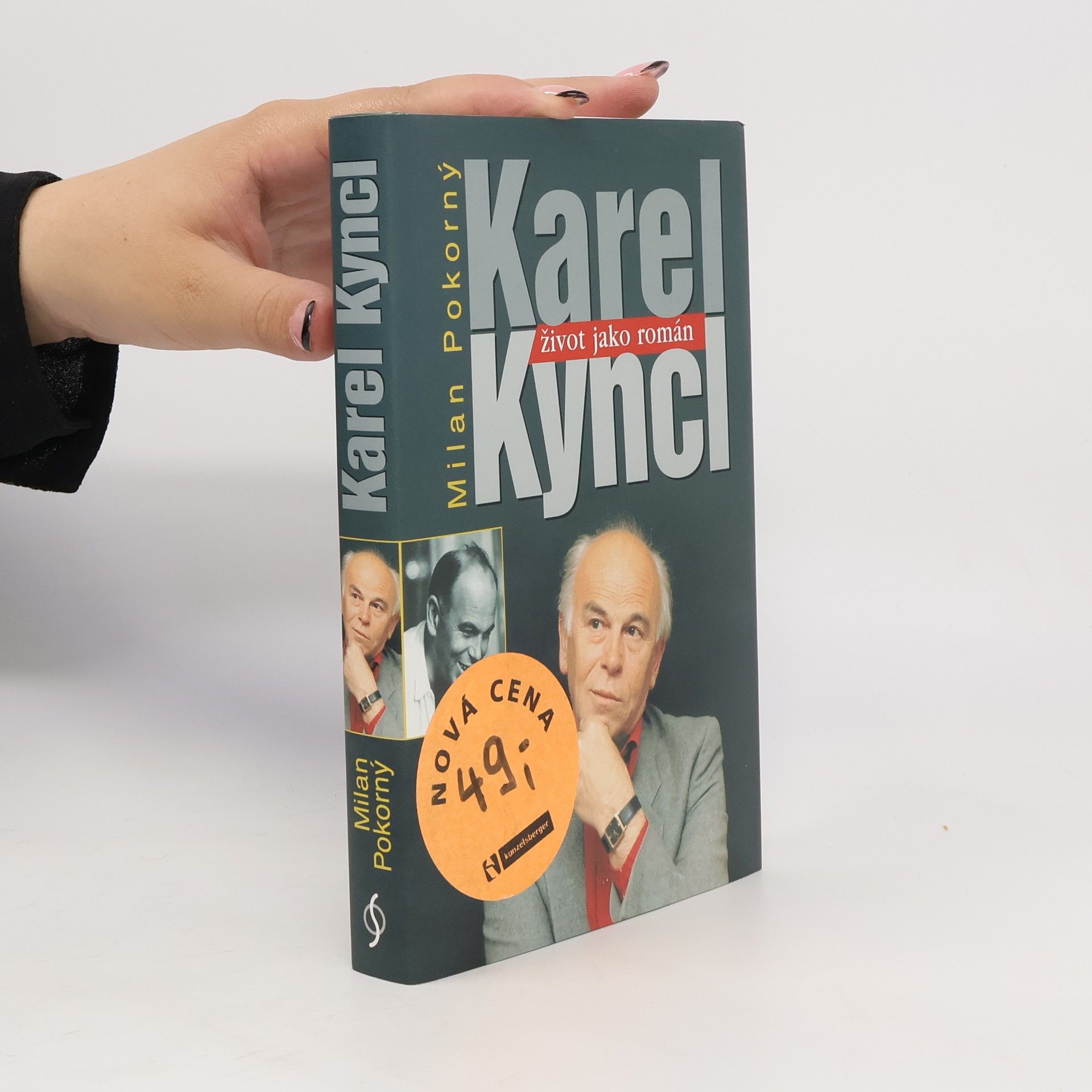 Milan Pokorný Karel Kyncl : život jako román