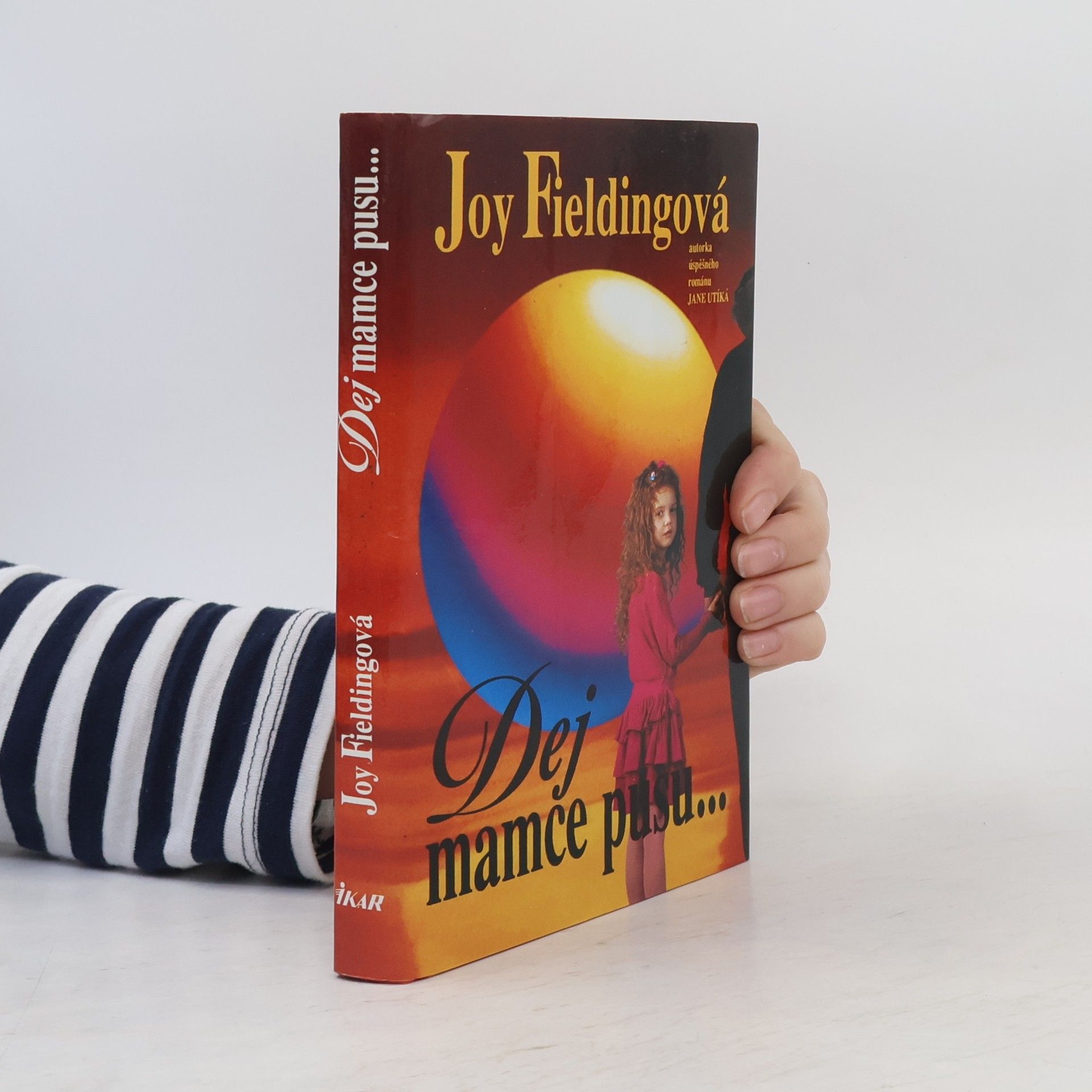 Joy Fielding Dej mamce pusu...