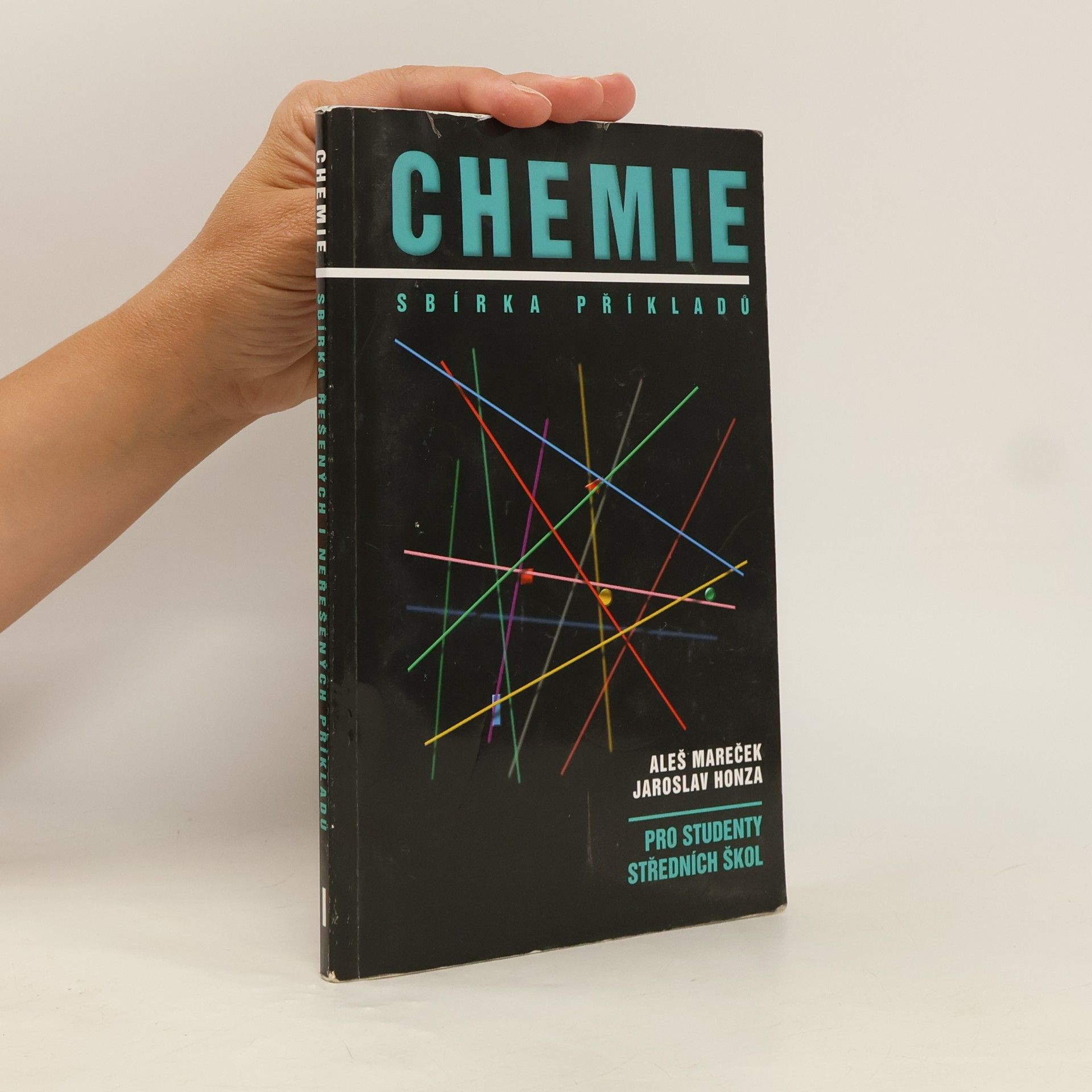 Aleš Mareček Chemie. Sbírka příkladů pro studenty středních škol