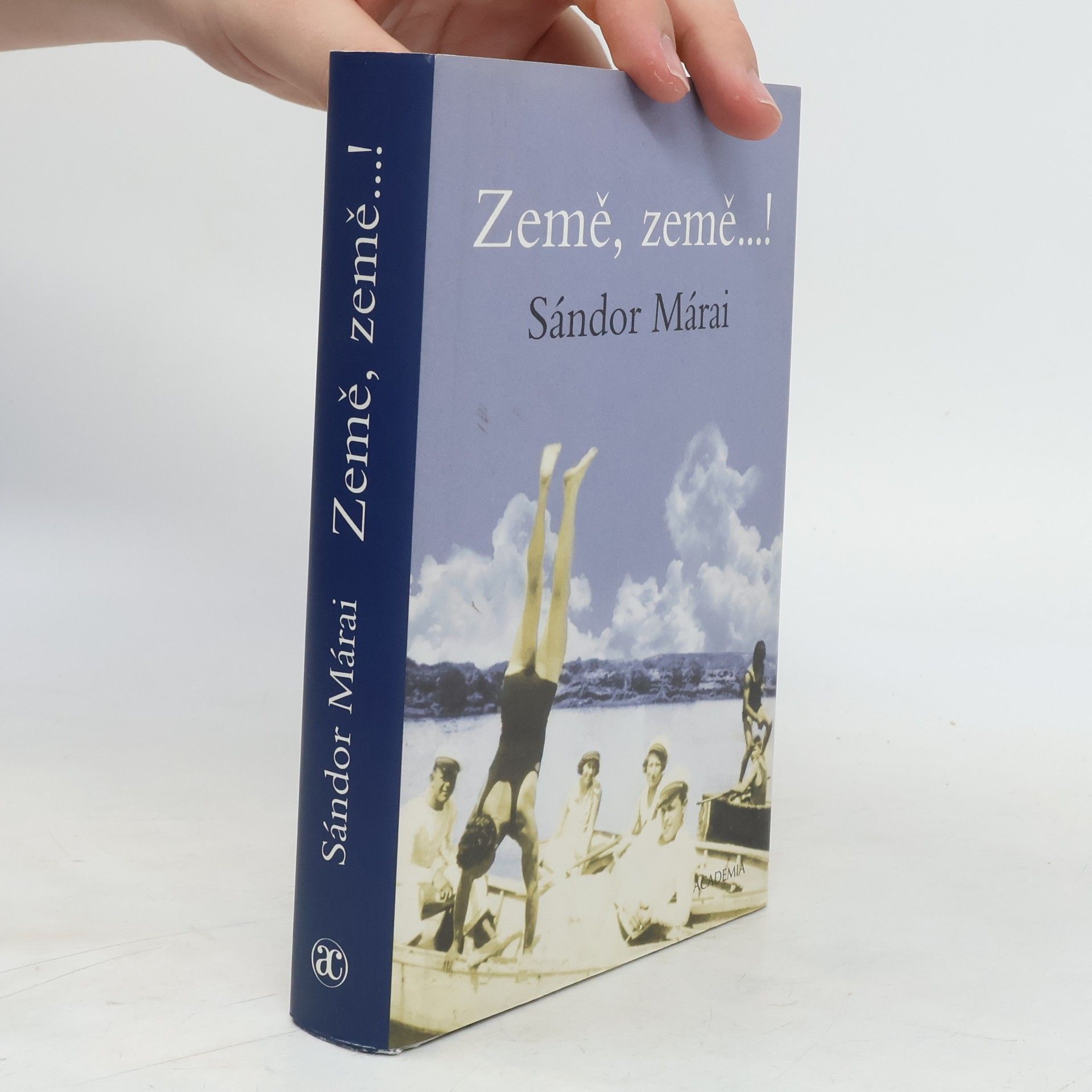 Sándor Márai Země, země...!