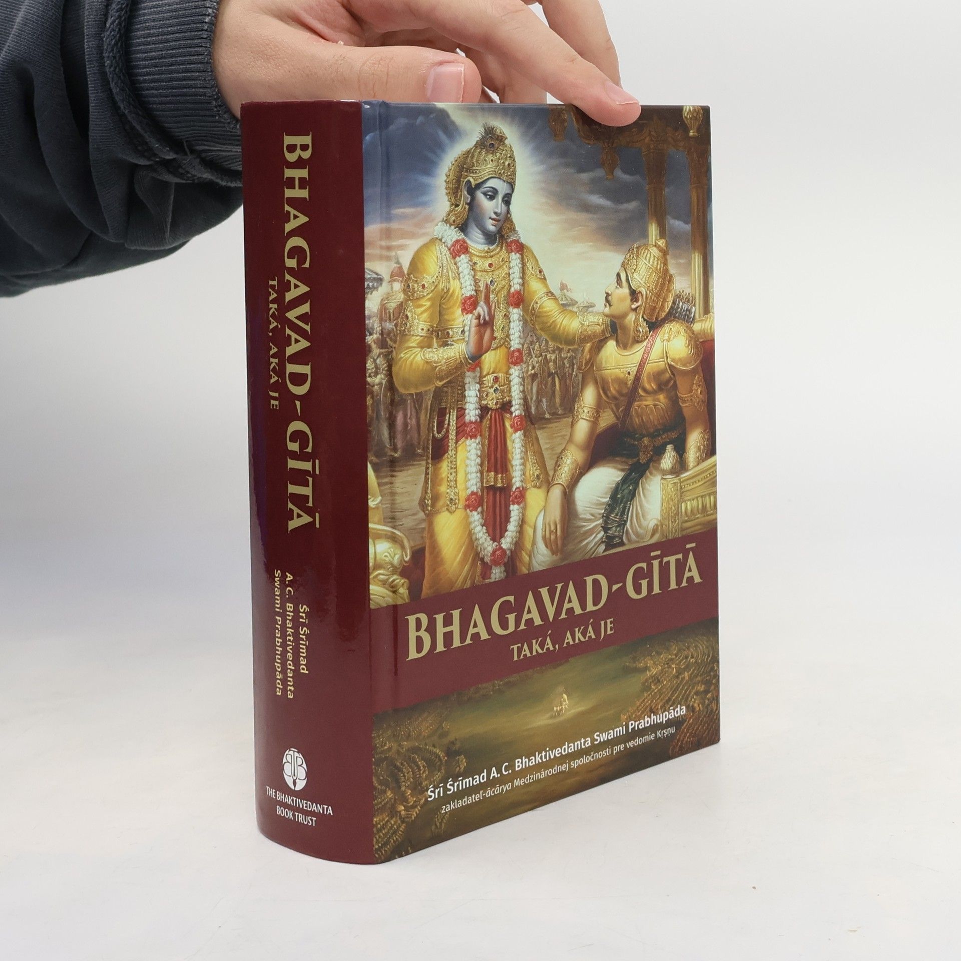 A. C. Bhaktivedanta Swami Prabhupada Bhagavad-gītā taká, aká je