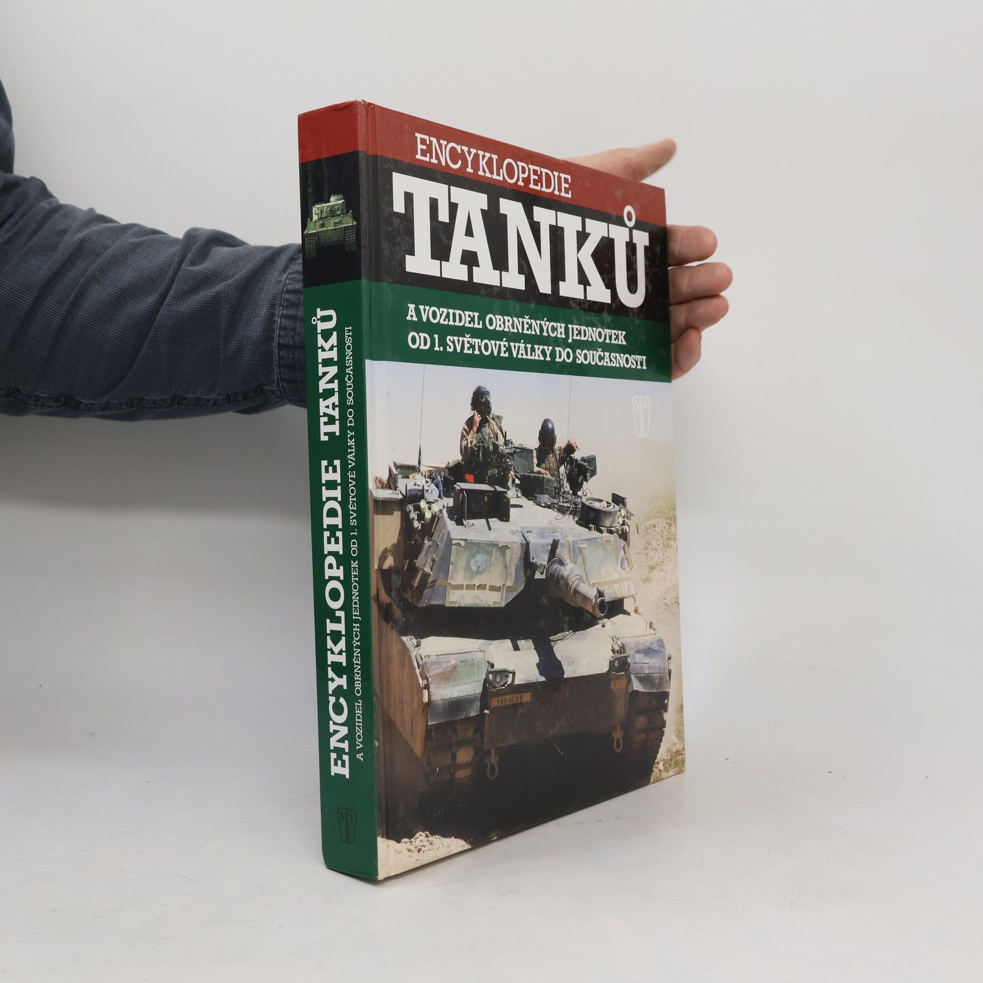 Collectif d'auteurs Encyklopedie tanků a vozidel obrněných jednotek od 1. světové války do současnosti