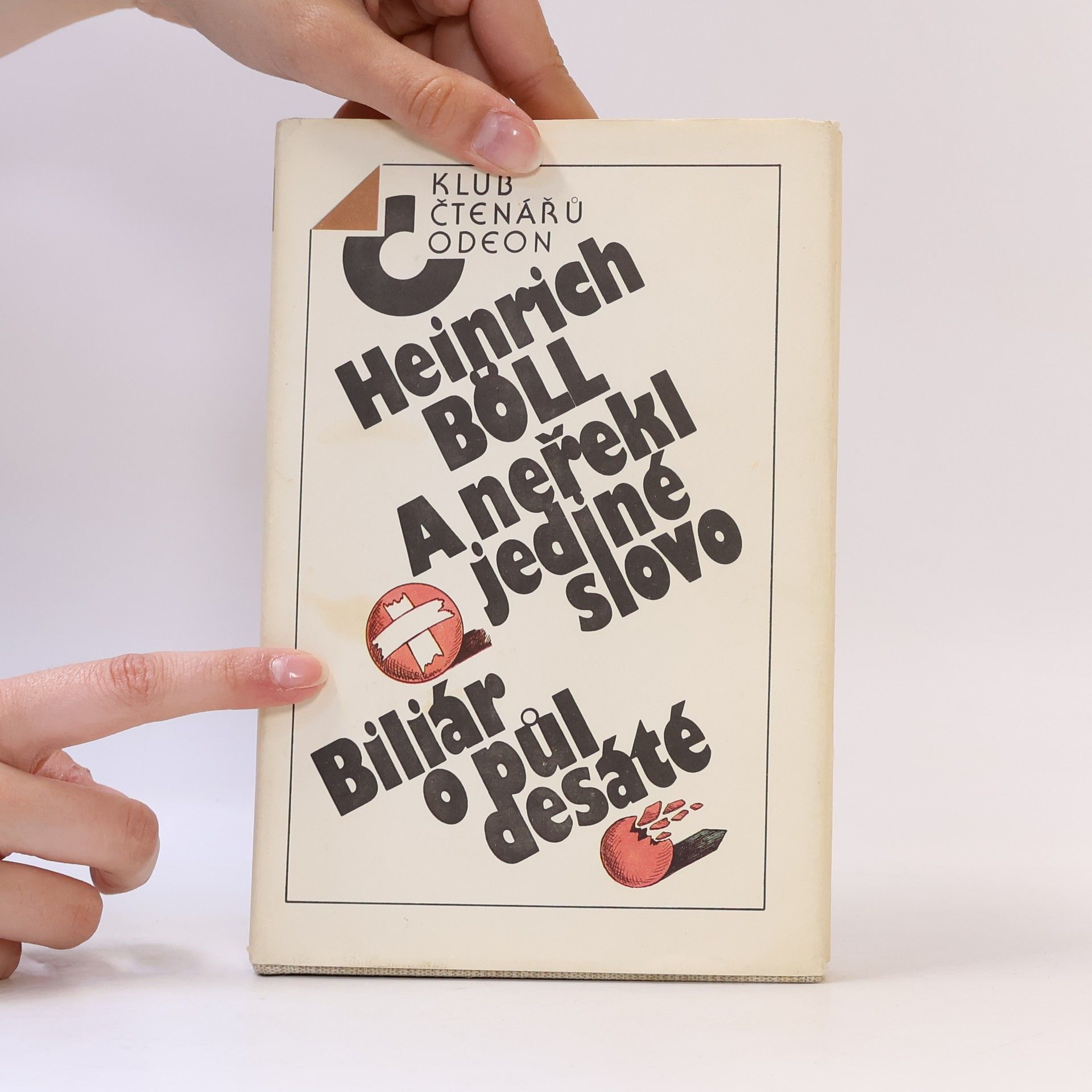 Heinrich Böll A neřekl jediné slovo. Biliár o půl desáté