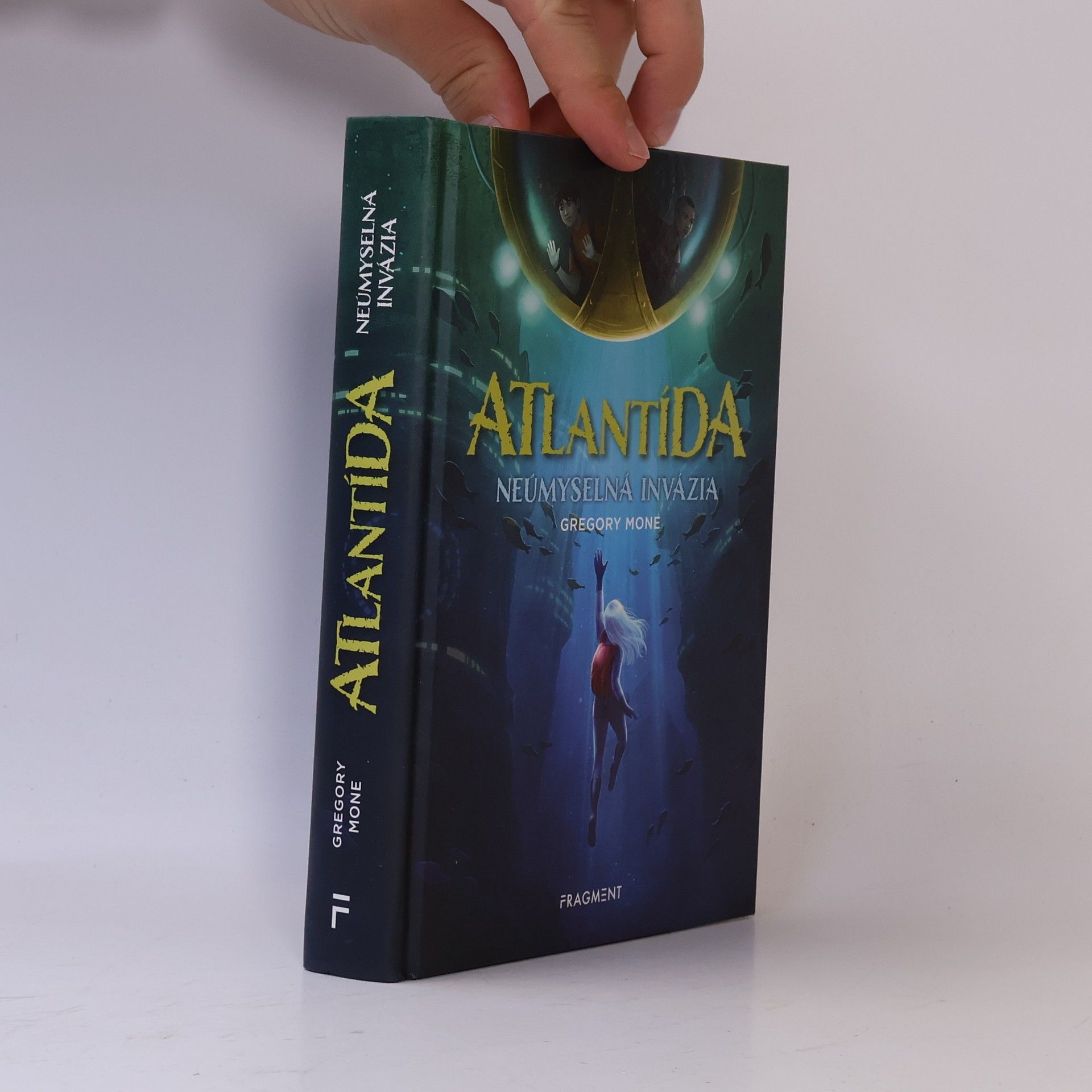 Gregory Mone Atlantída: neúmyselná invázia