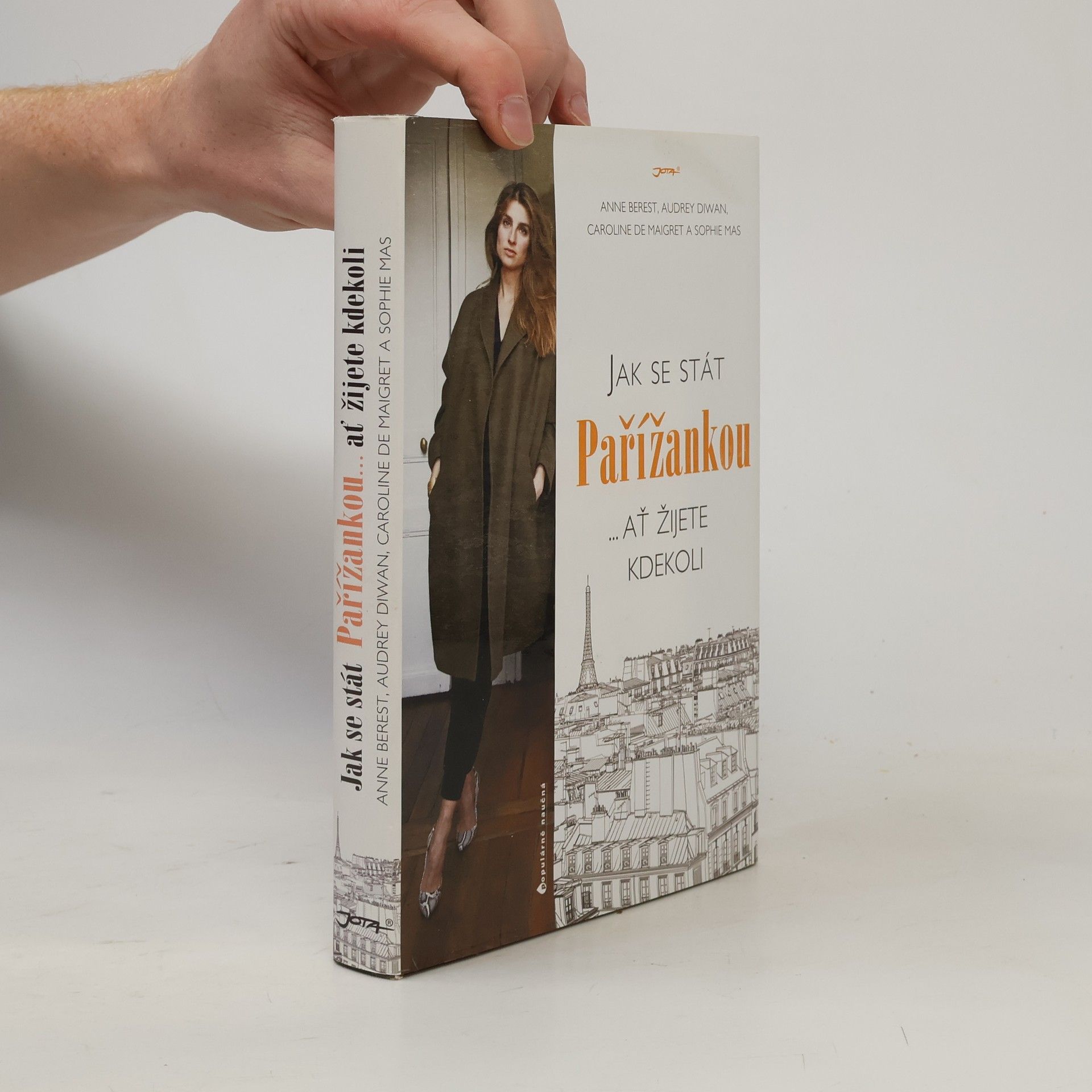 Autorenkollektiv Jak se stát Pařížankou...ať žijete kdekoli