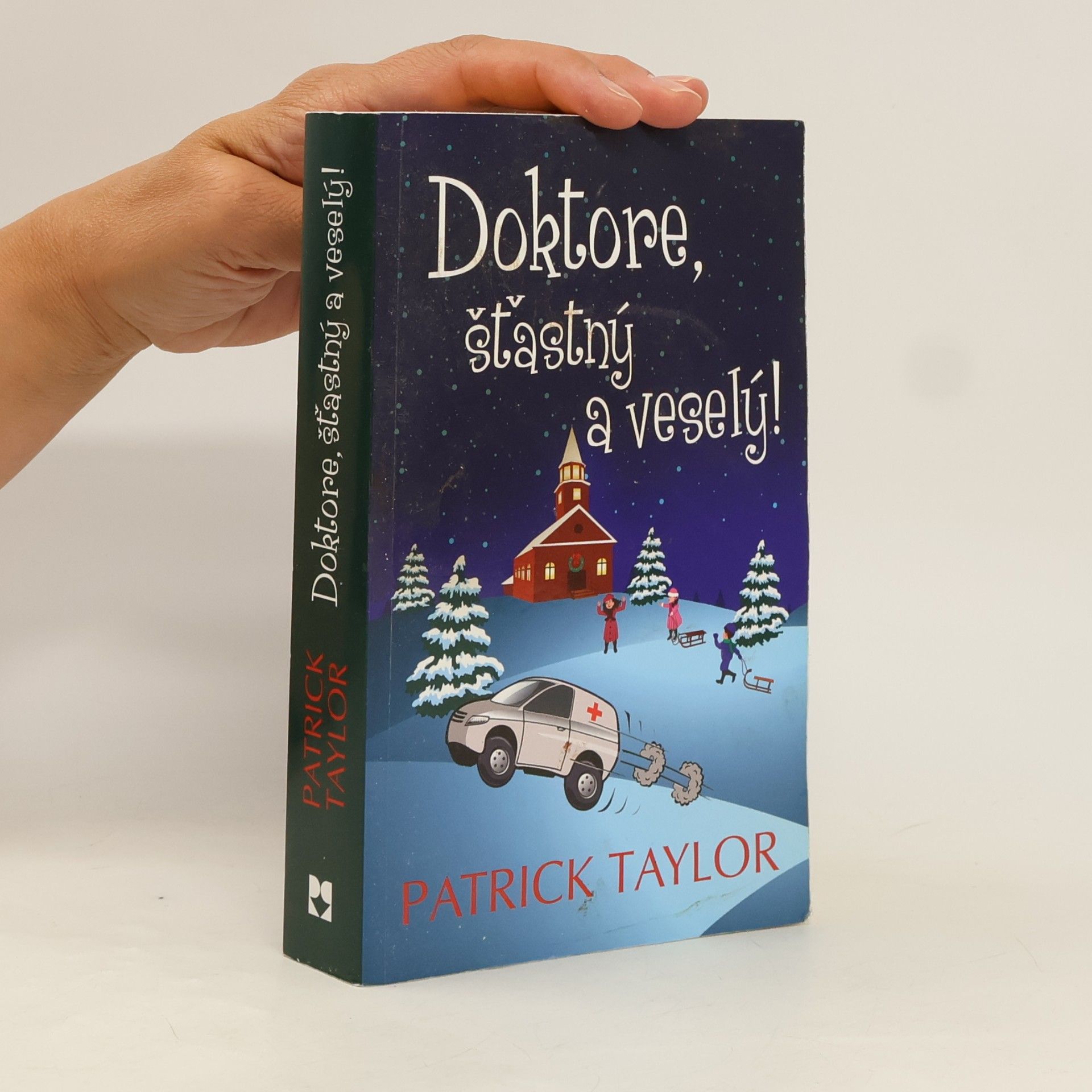 Patrick Taylor Doktore, šťastný a veselý!