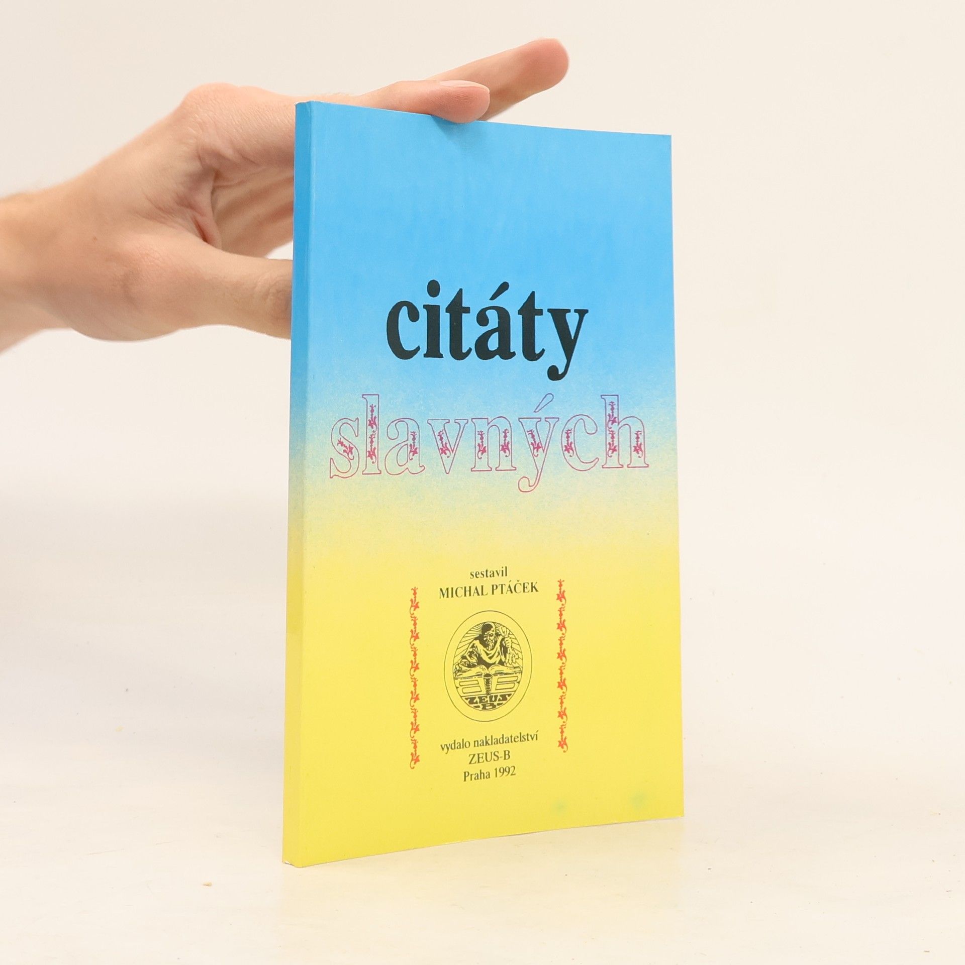 Michal Ptáček Citáty slavných