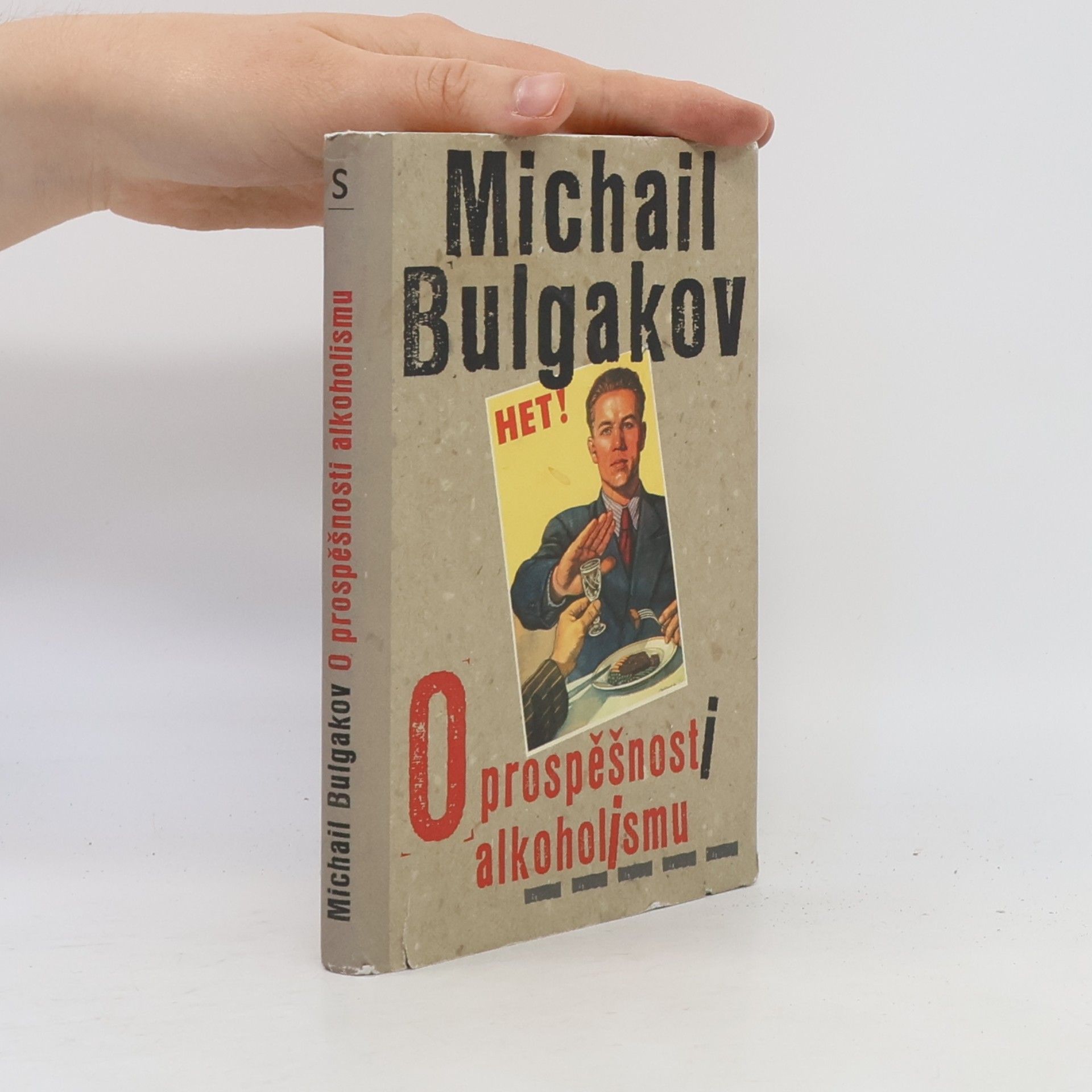 Mikhail Afanasyevich Bulgakov O prospěšnosti alkoholismu