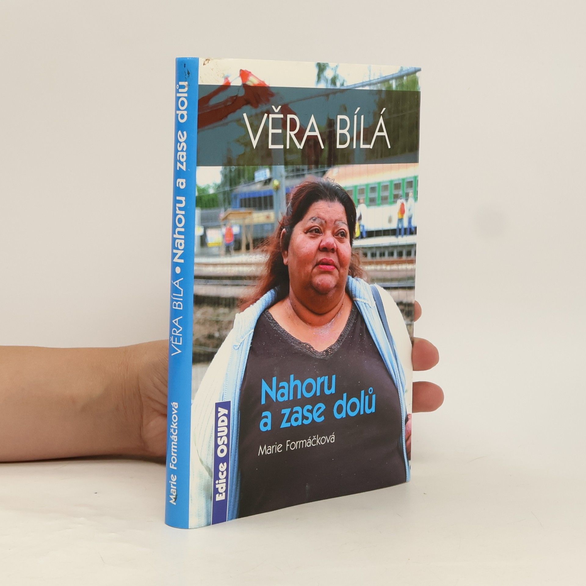 Marie Formáčková Věra Bílá - Nahoru a zase dolů