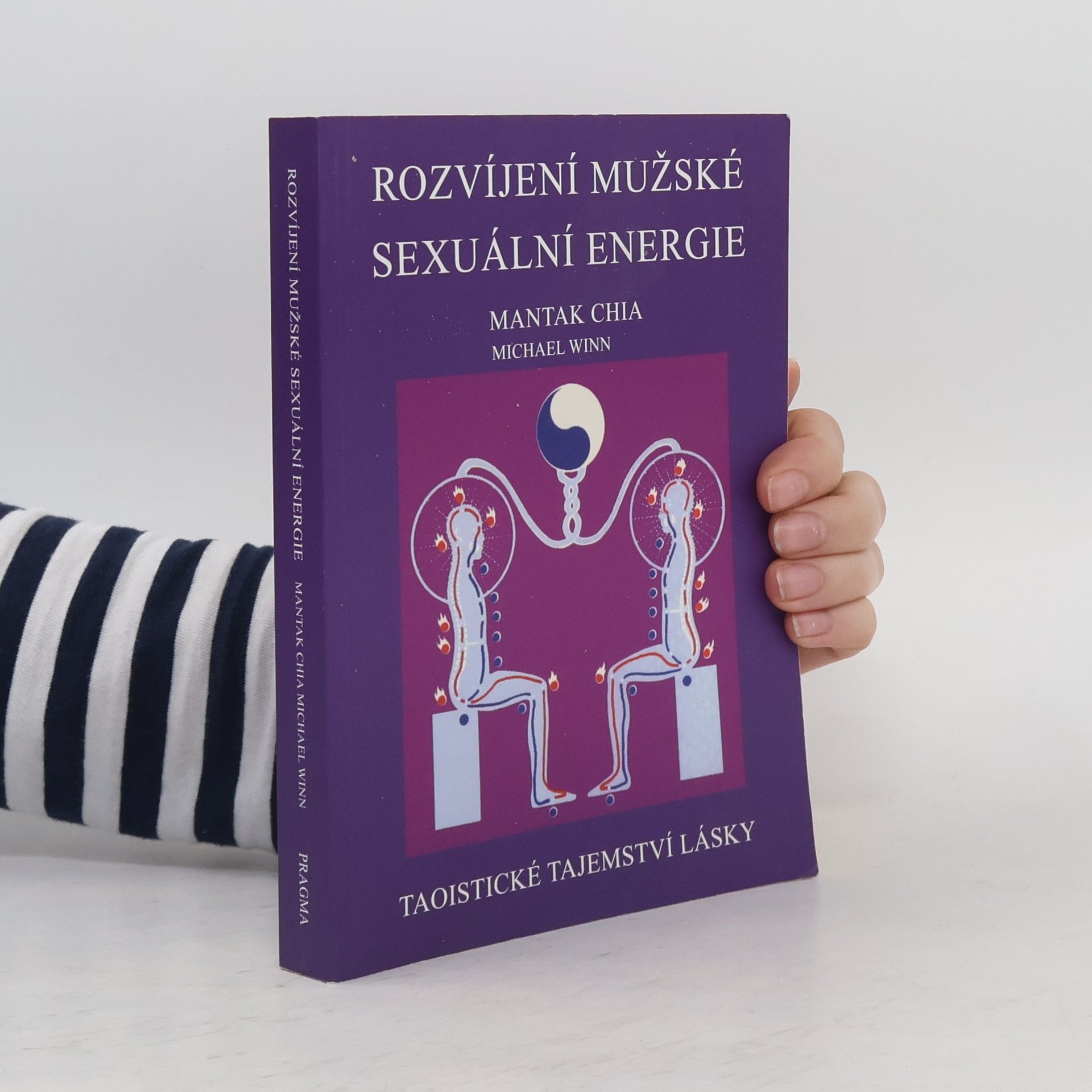 Michael Winn Rozvíjení mužské sexuální energie: Taoistické tajemství lásky