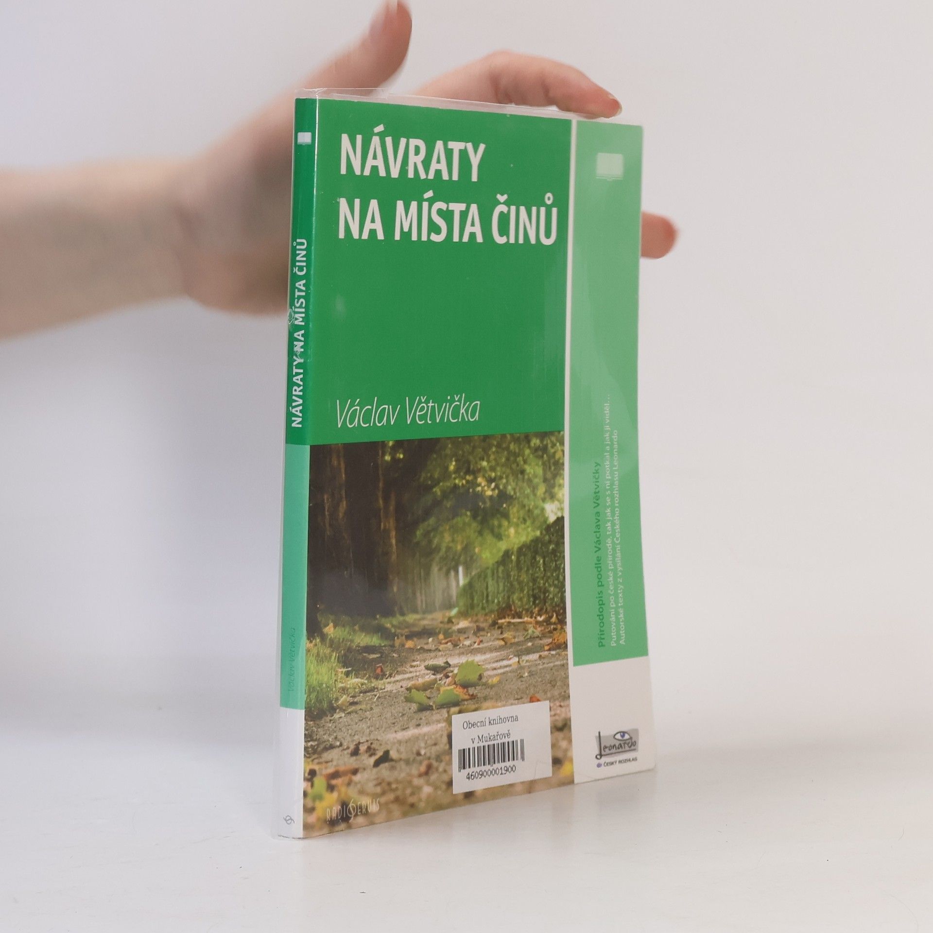 Václav Větvička Návraty na místa činů