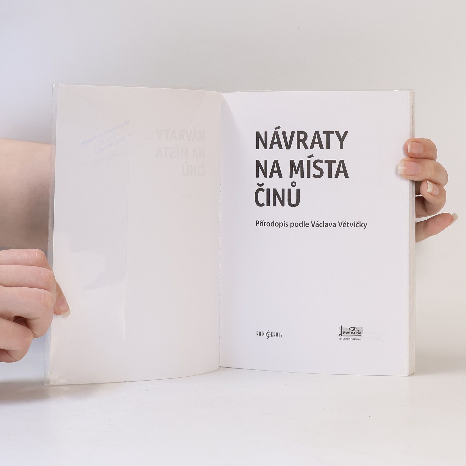 Václav Větvička Návraty na místa činů