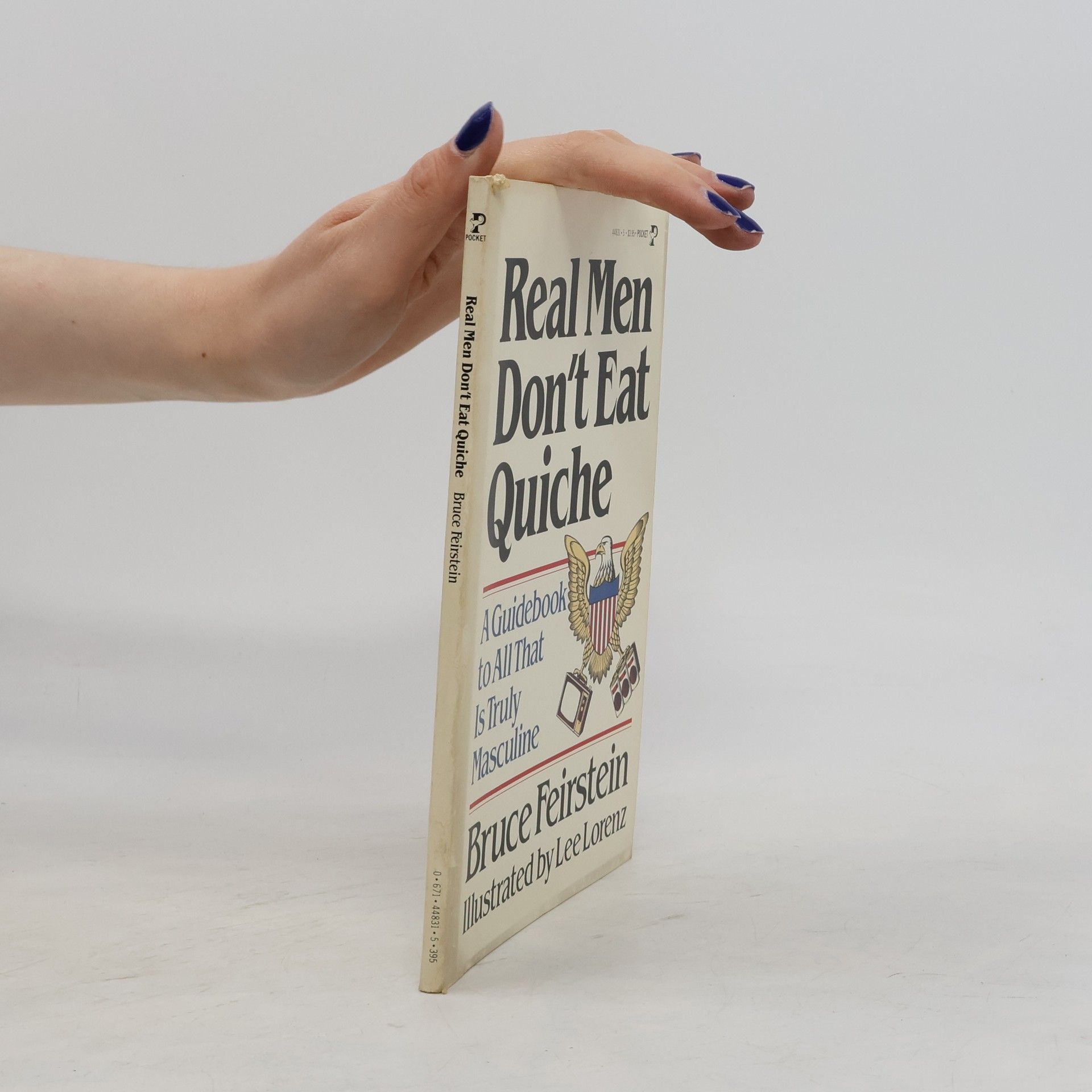 Bruce Feirstein Real Men Don't Eat Quiche