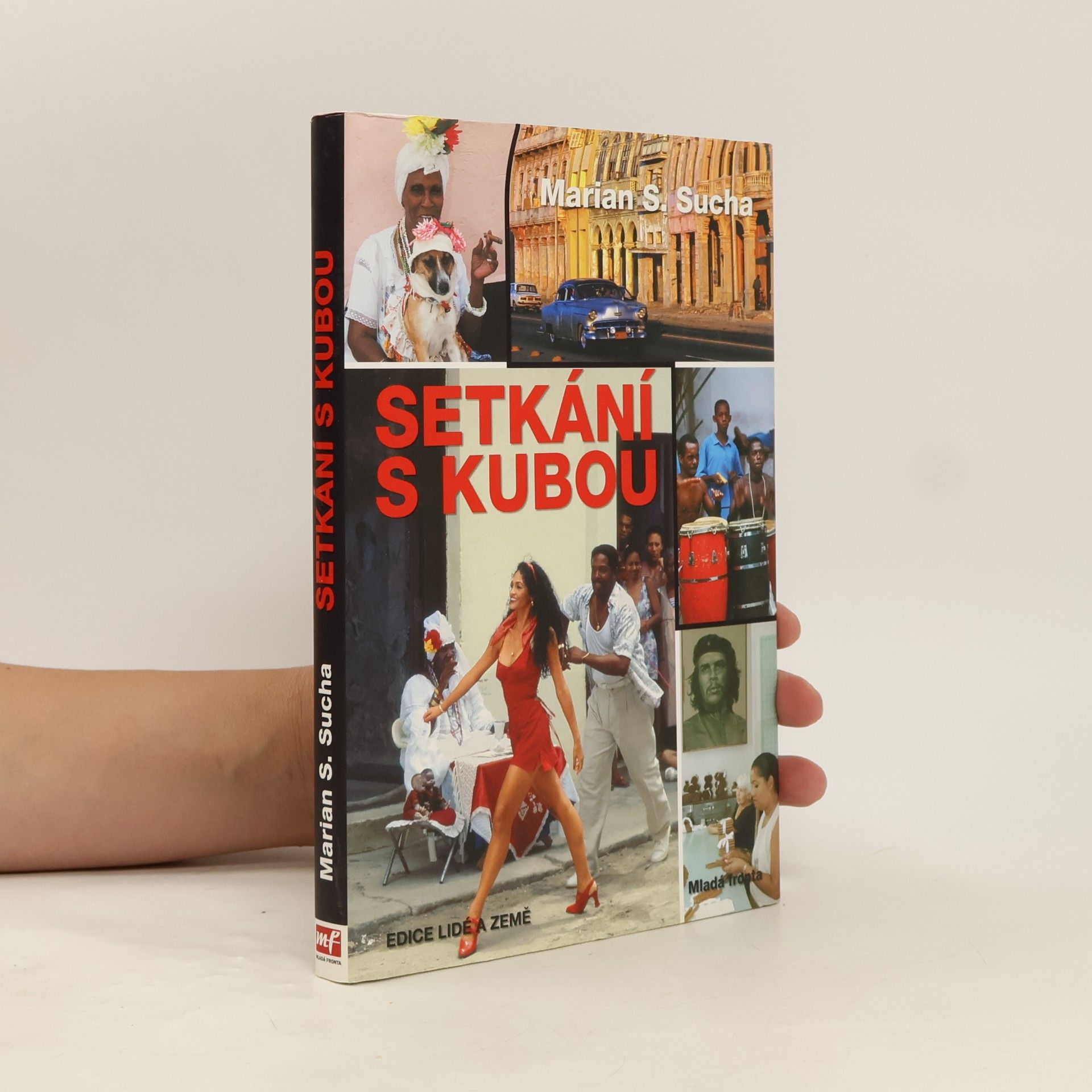 Marian S. Sucha Setkání s Kubou