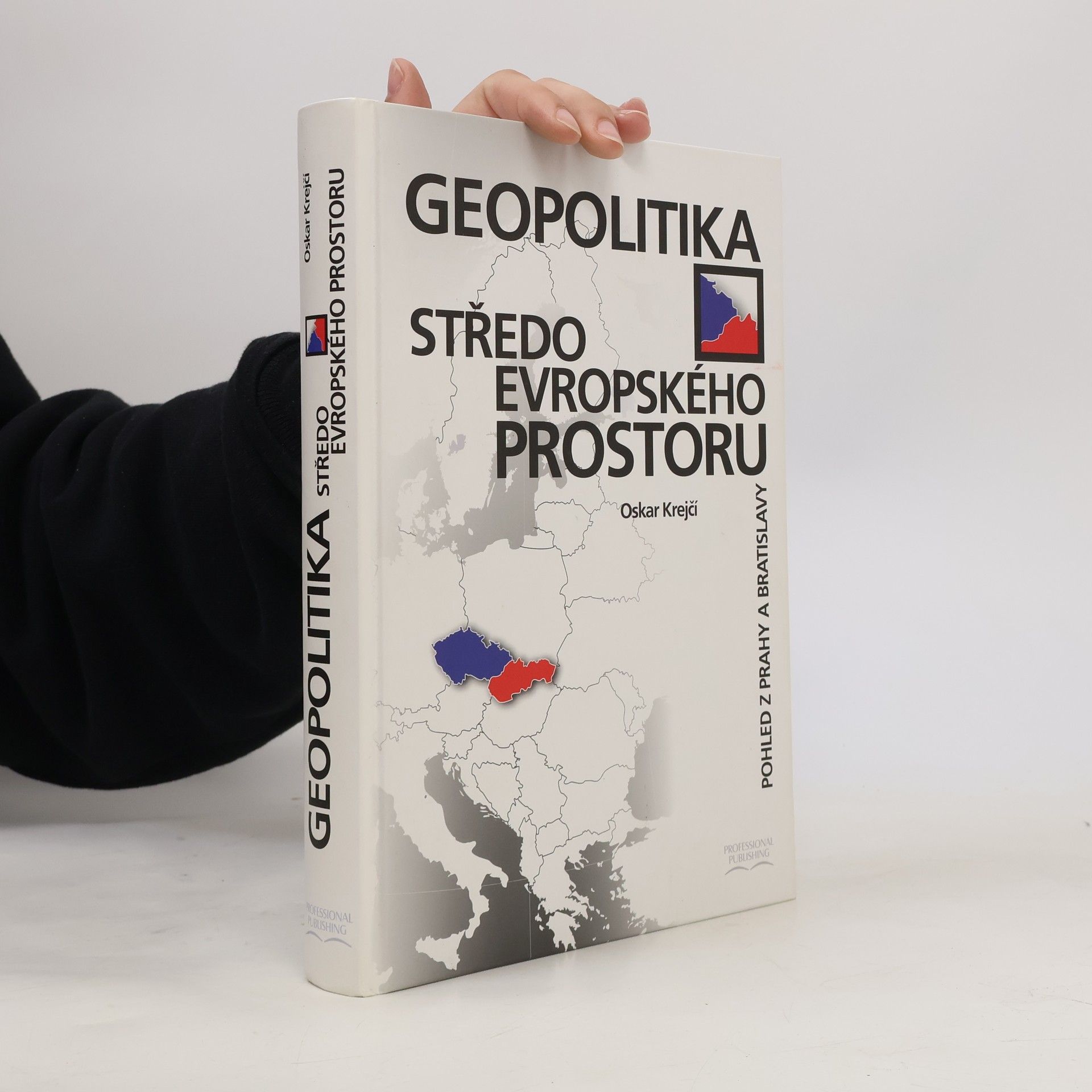 Oskar Krejčí Geopolitika středoevropského prostoru