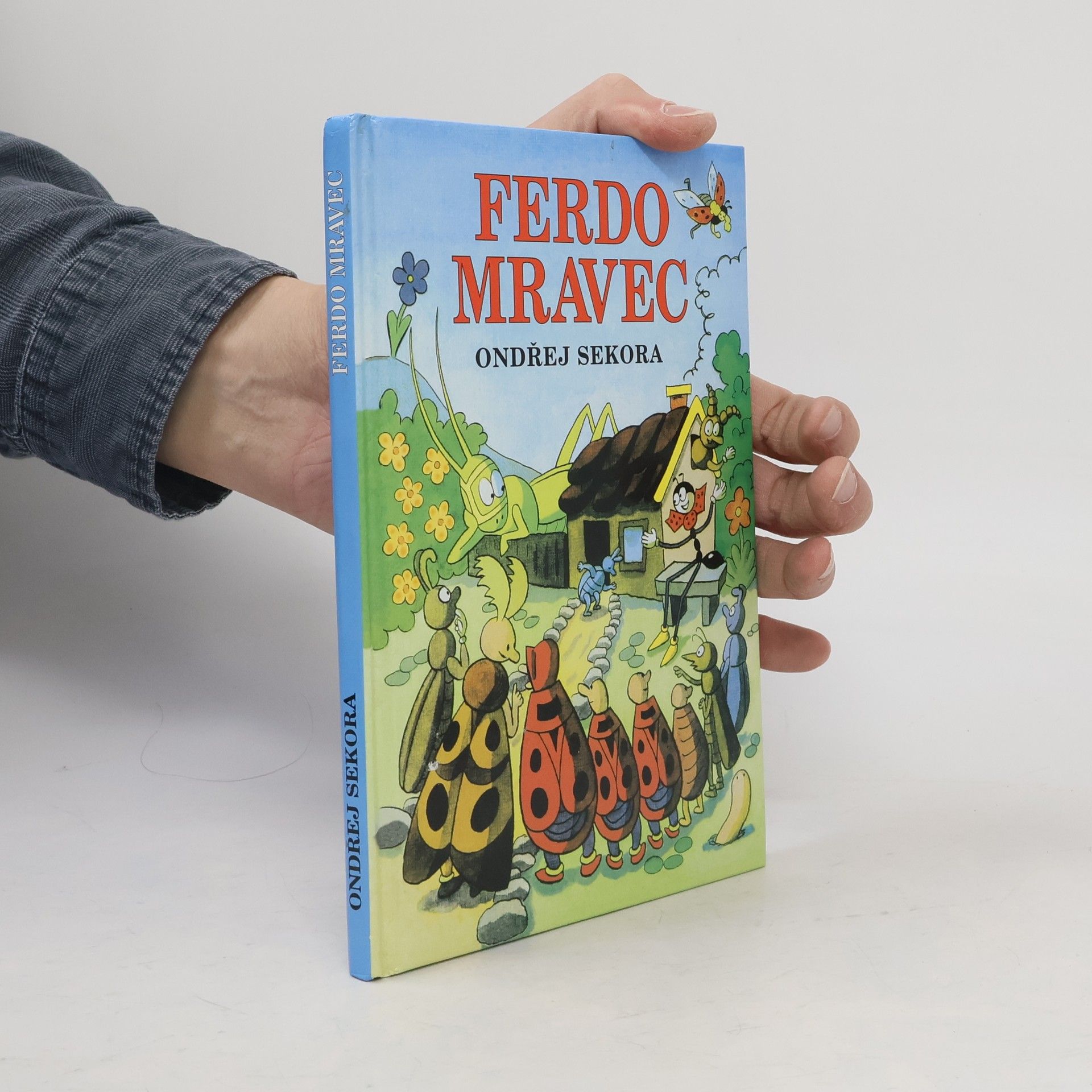 Ondřej J. Sekora Ferdo mravec