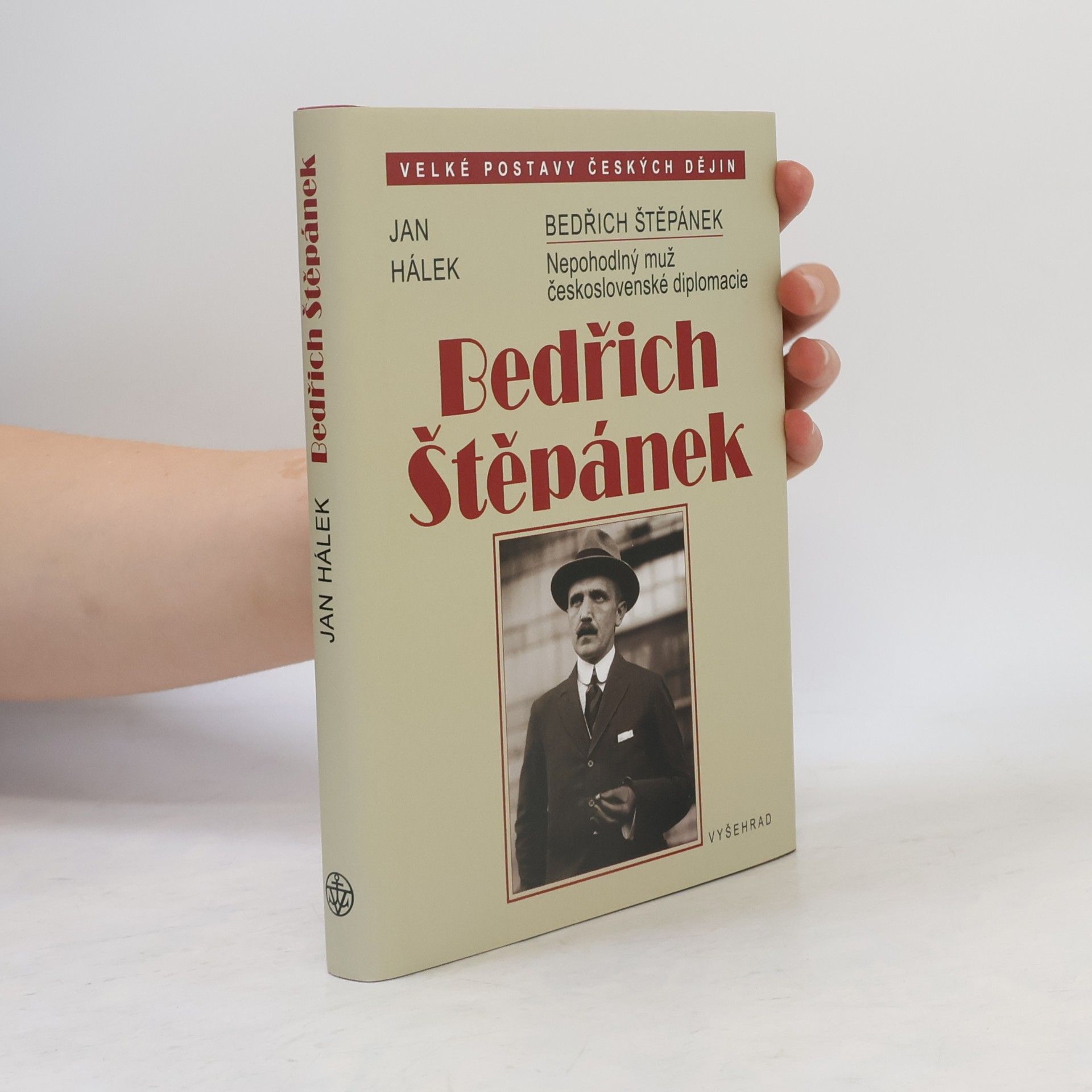 Jan Hálek Bedřich Štěpánek - Nepohodlný muž československé diplomacie