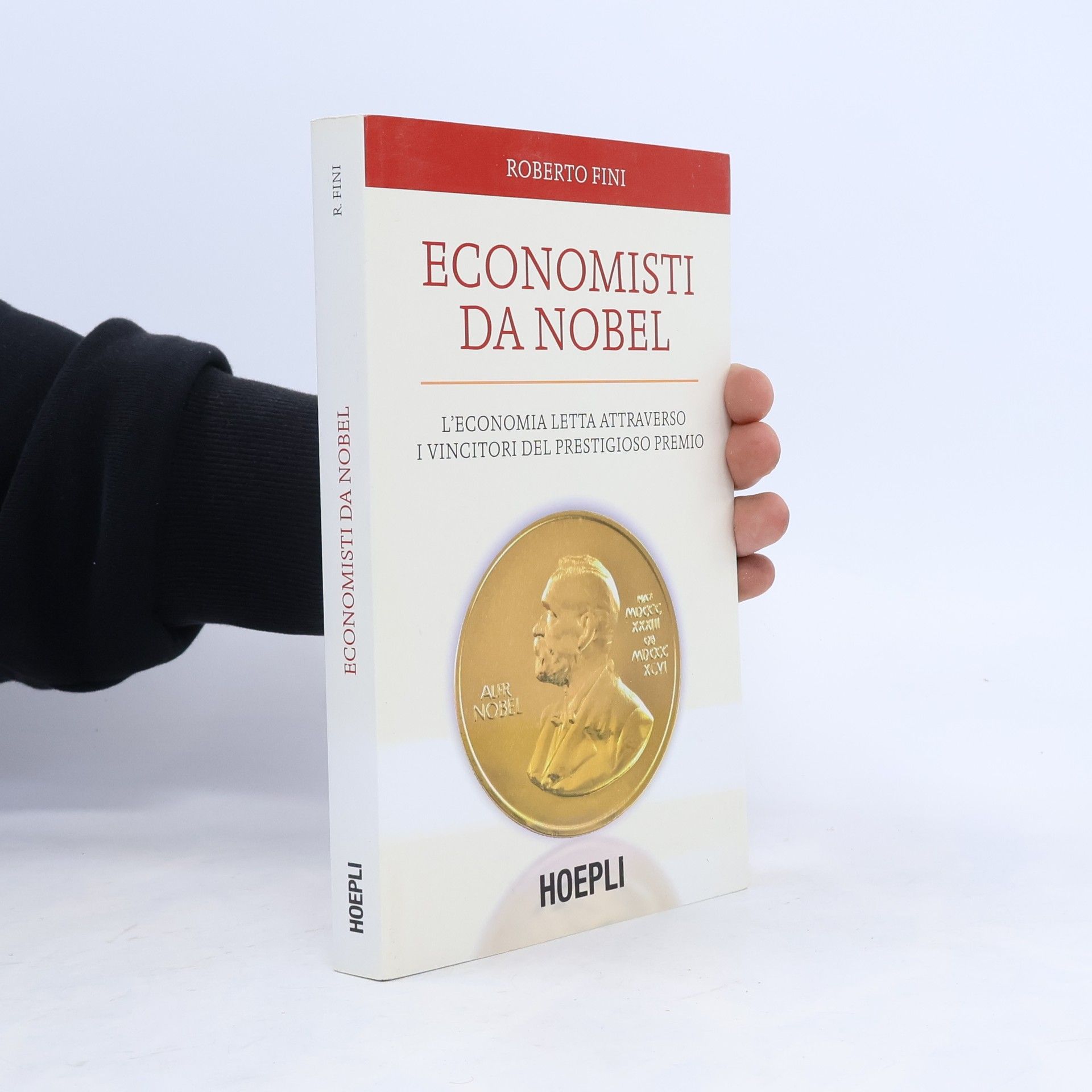 Roberto Fini Economisti da Nobel. L'economia letta attraverso i vincitori del prestigioso premio