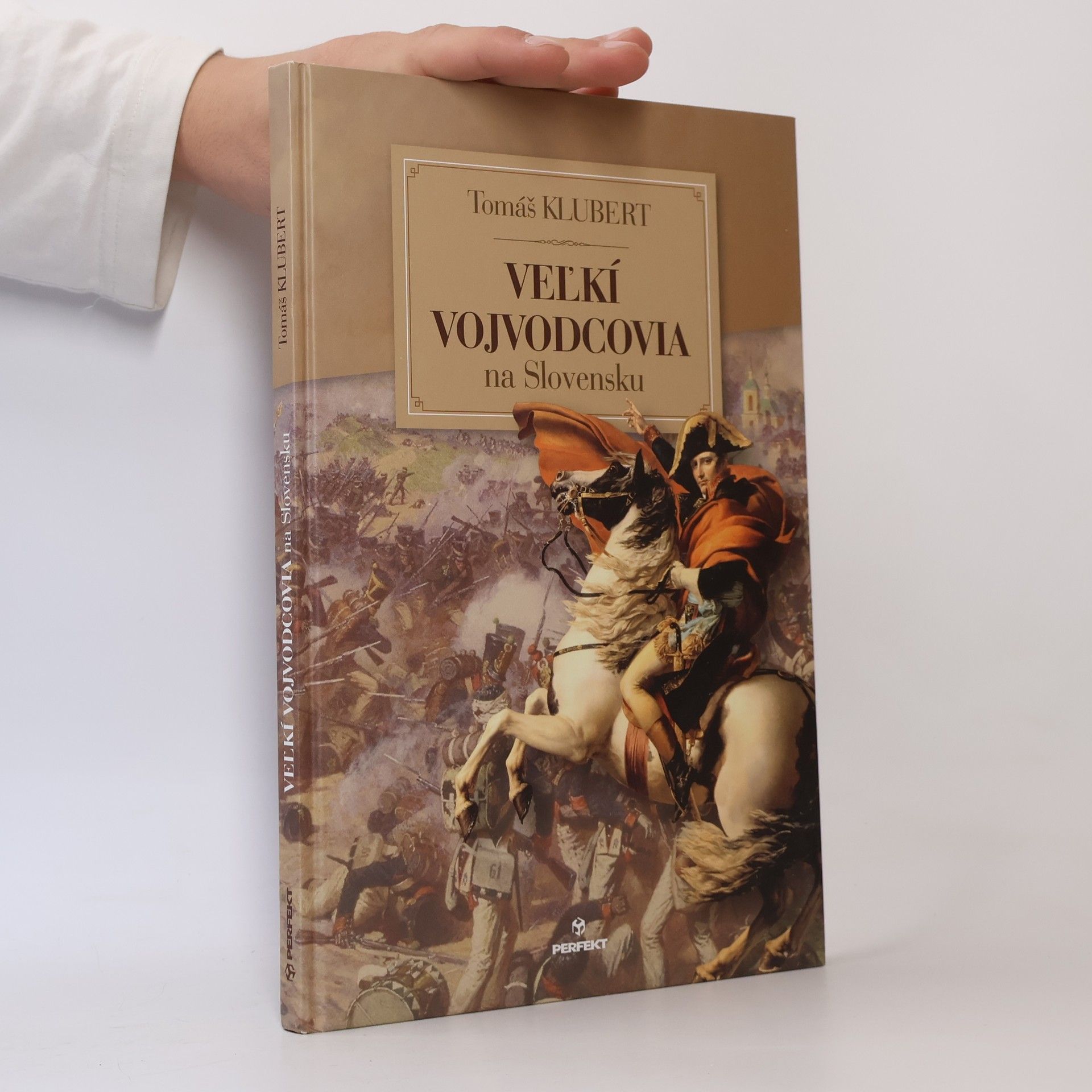 Tomáš Klubert Veľkí vojvodcovia na Slovensku