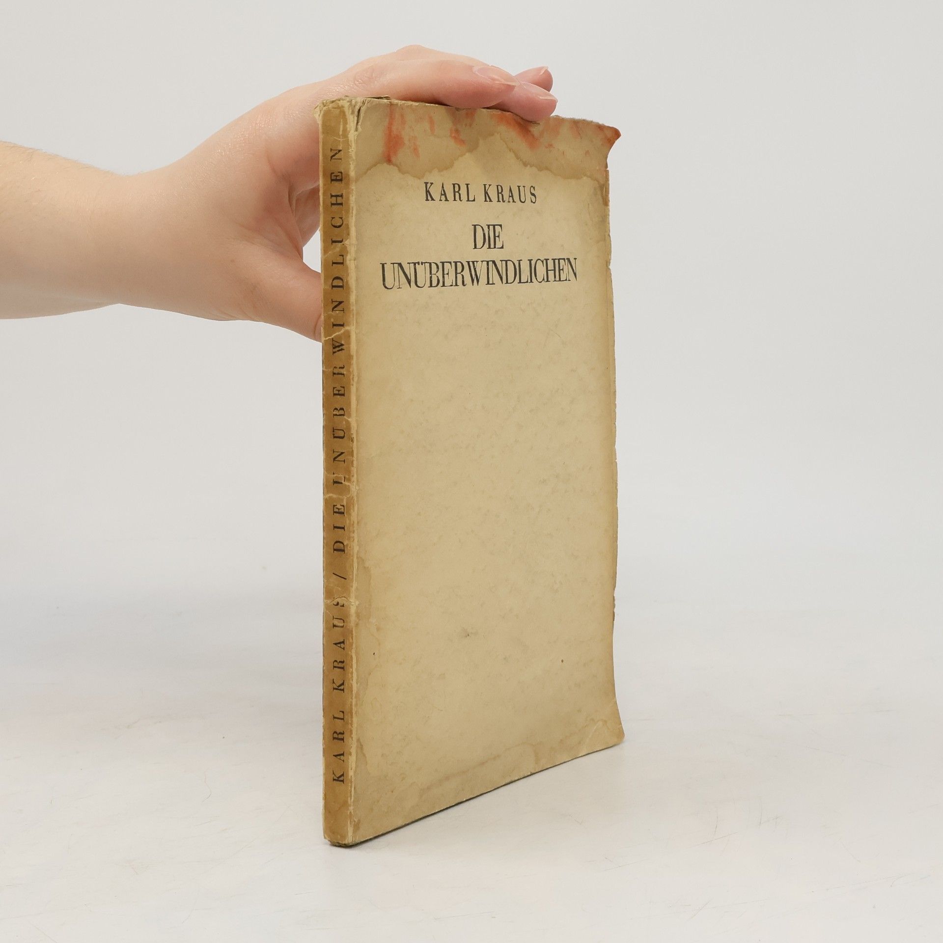 Karl Kraus Die Unüberwindlichen