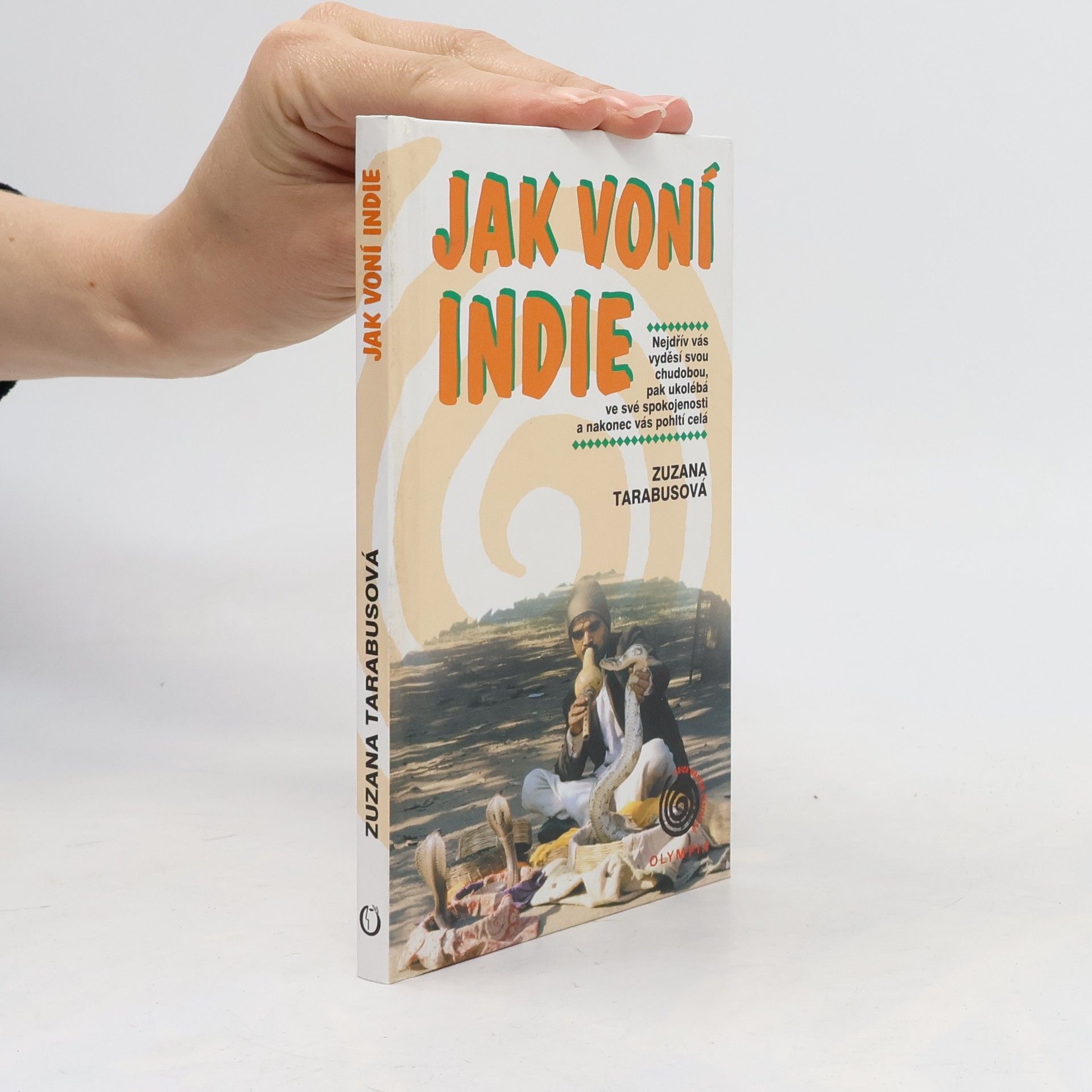 Zuzana Rybářová Jak voní Indie
