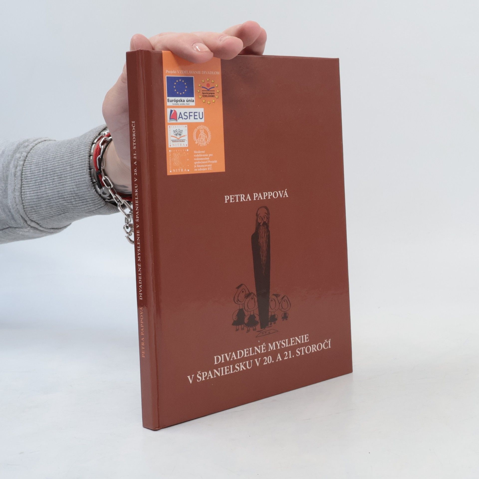 Petra Pappová Divadelné myslenie v Španielsku v 20. a 21. storočí