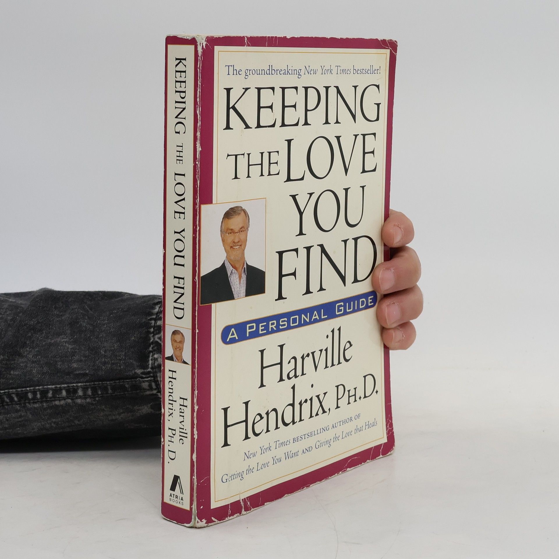 Harville Hendrix Keeping the Love You Find