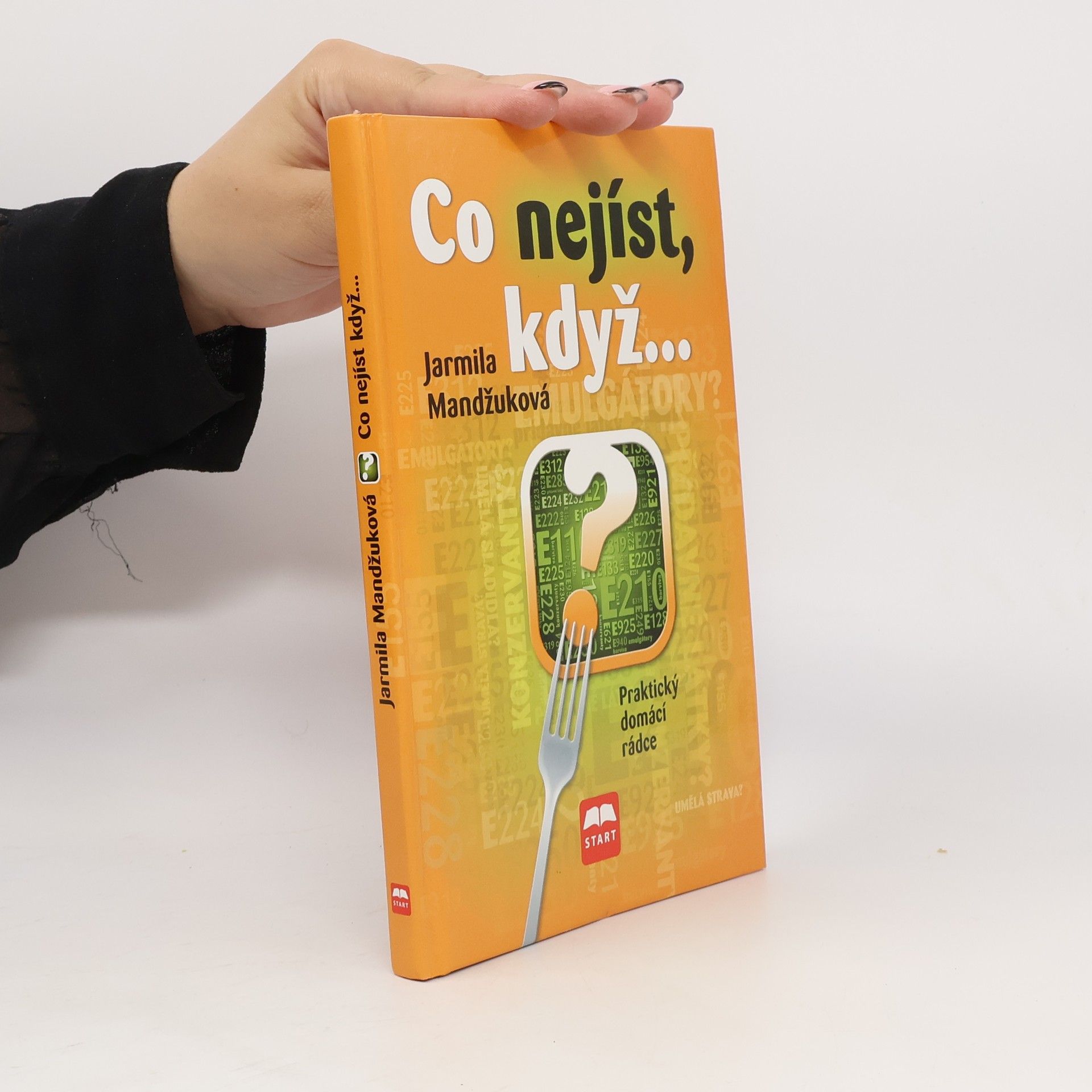 Jarmila Mandžuková Co nejíst, když: praktický domácí rádce