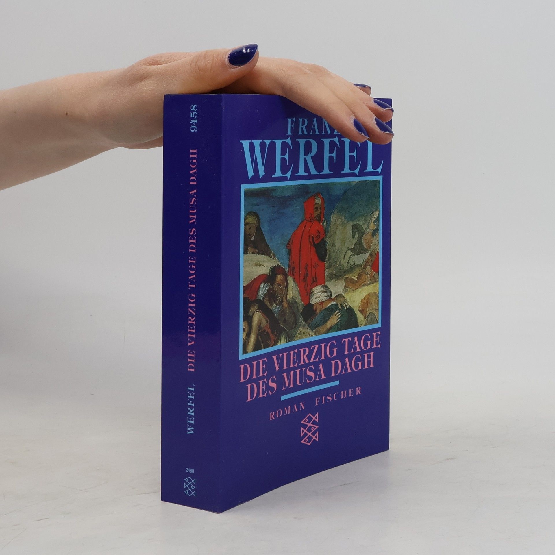 Franz Werfel Die vierzig Tage des Musa Dagh
