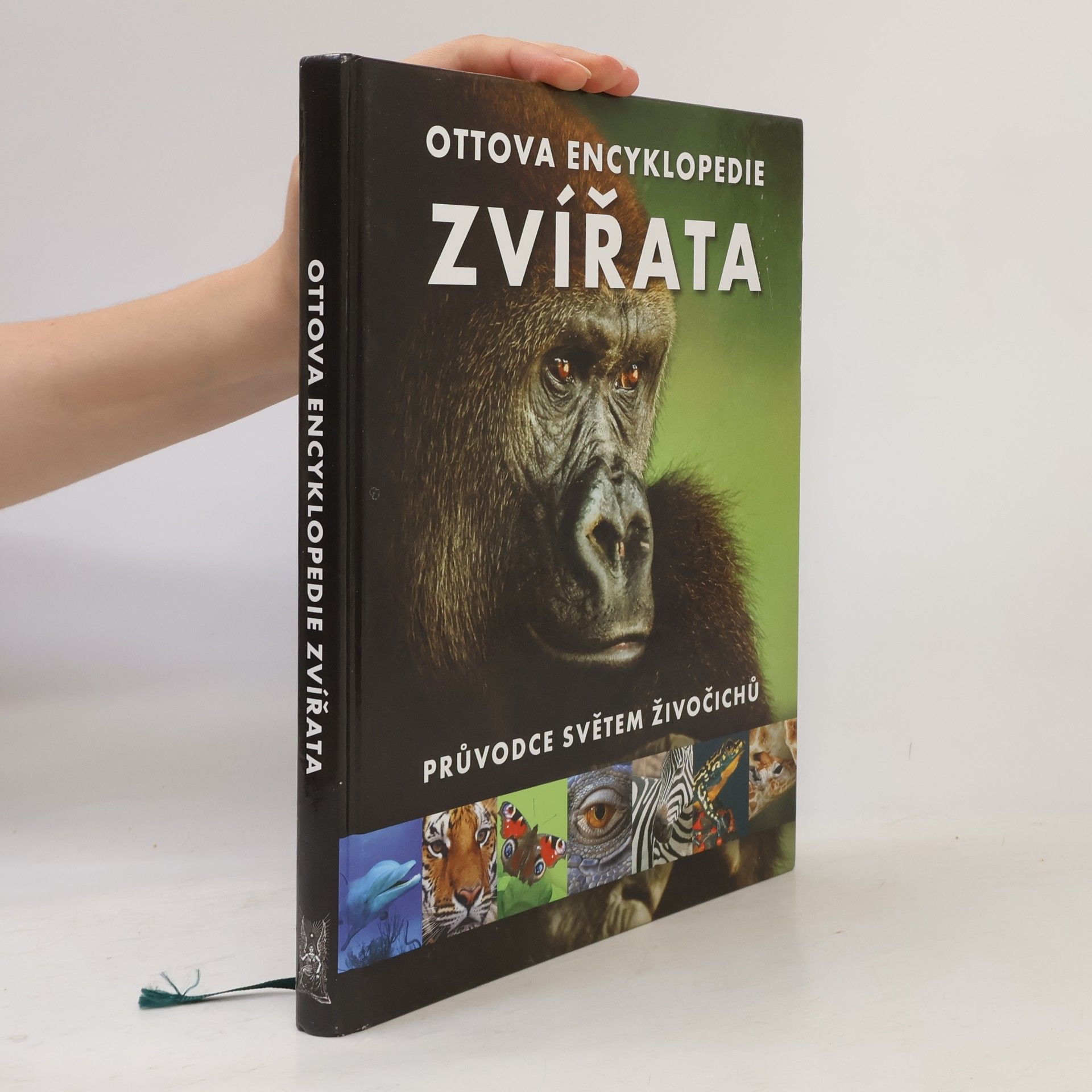 Zvířata : Ottova encyklopedie : průvodce světem živočichů