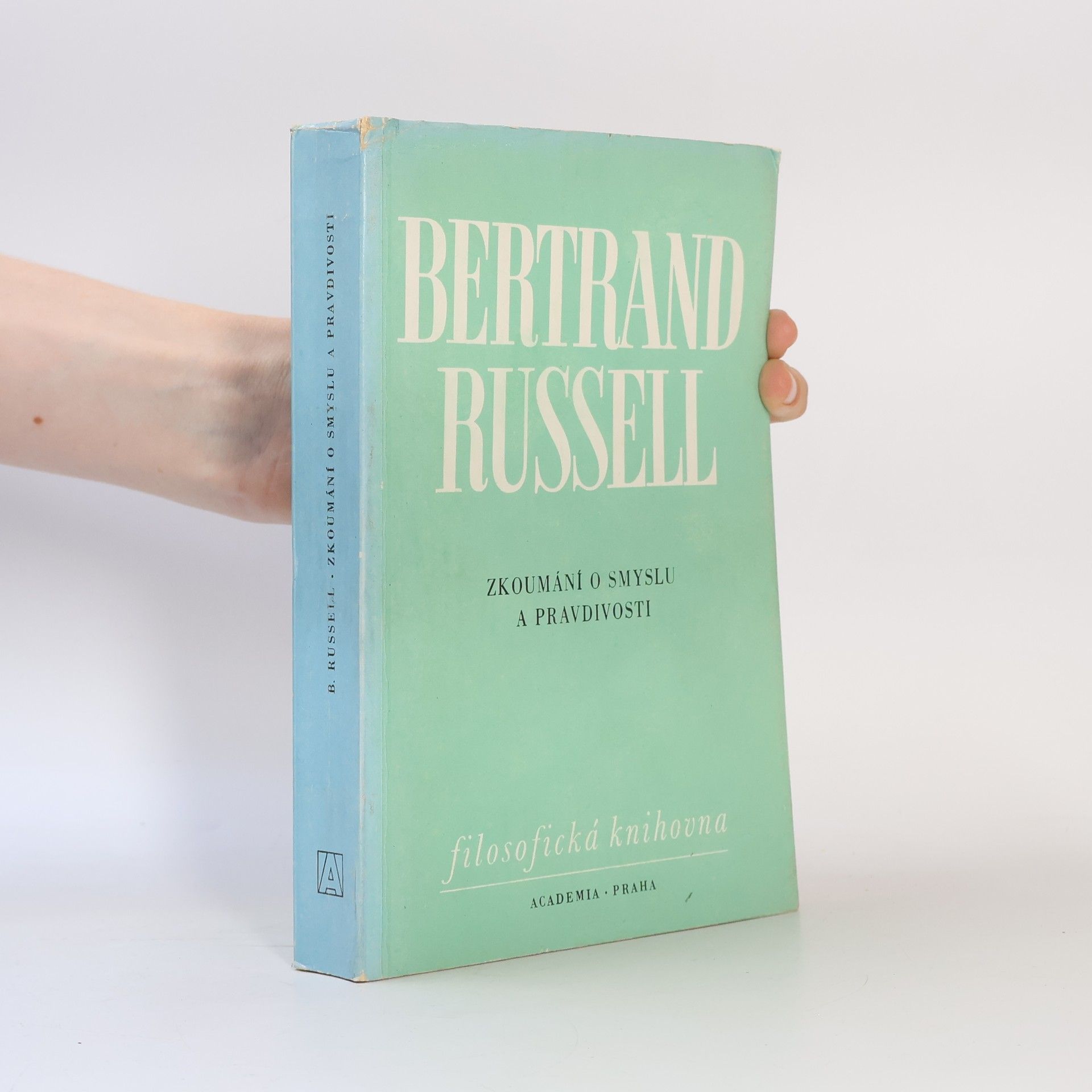 Bertrand Russell Zkoumání o smyslu a pravdivosti