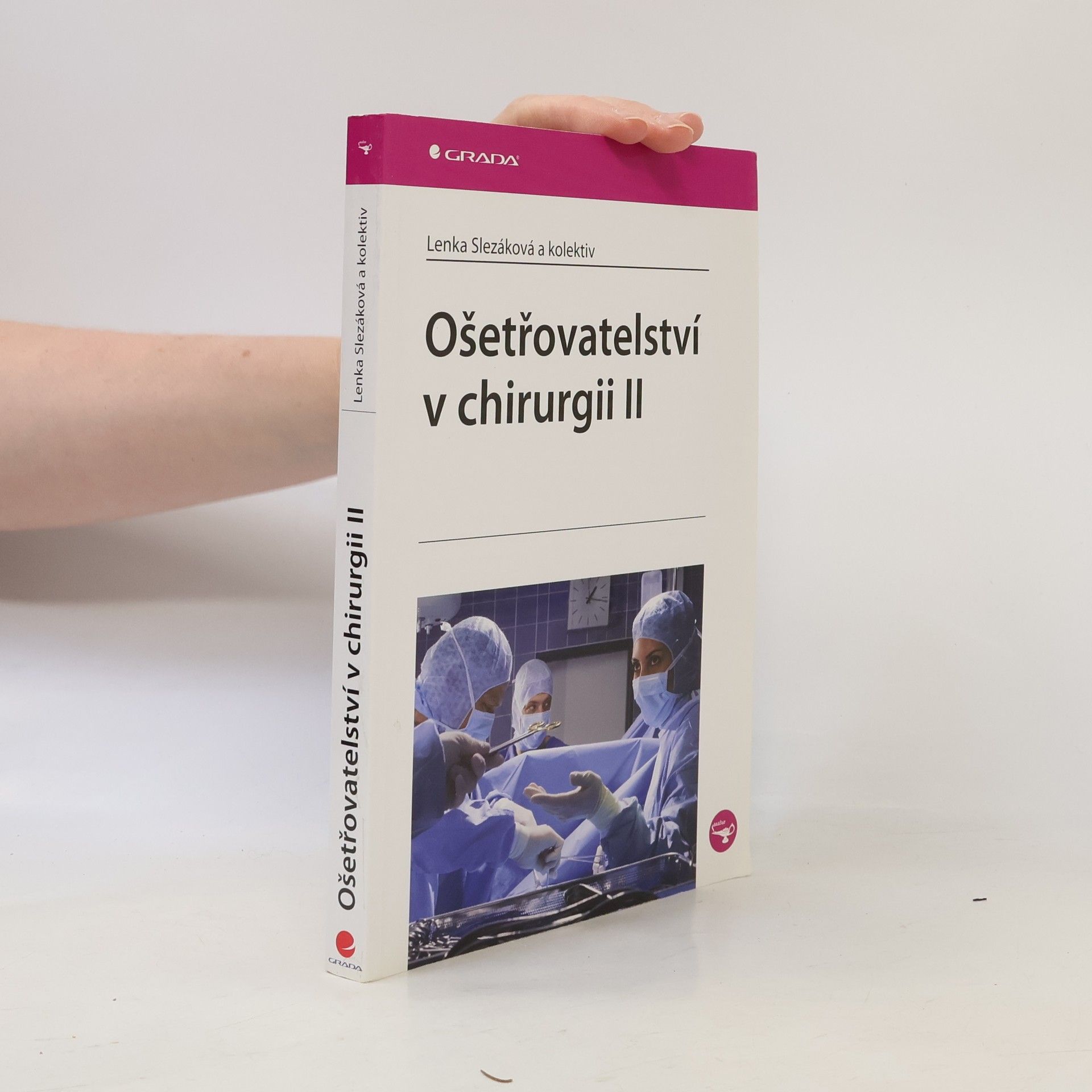 Lenka Slezáková Ošetřovatelství v chirurgii II