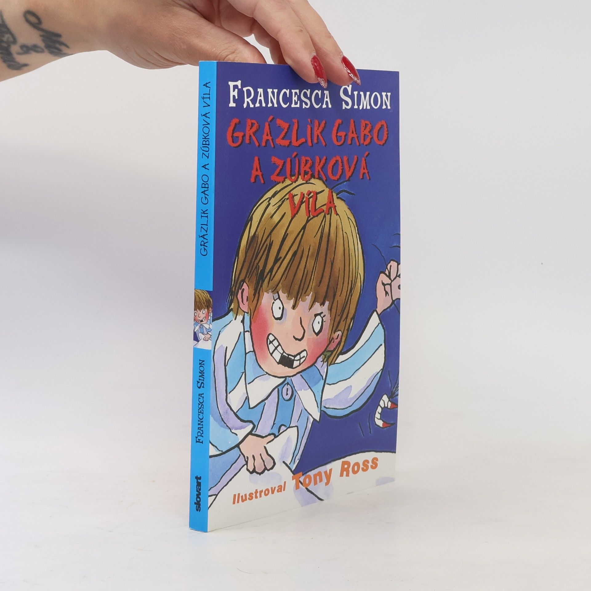 Francesca Simon Grázlik Gabo a zúbková víla