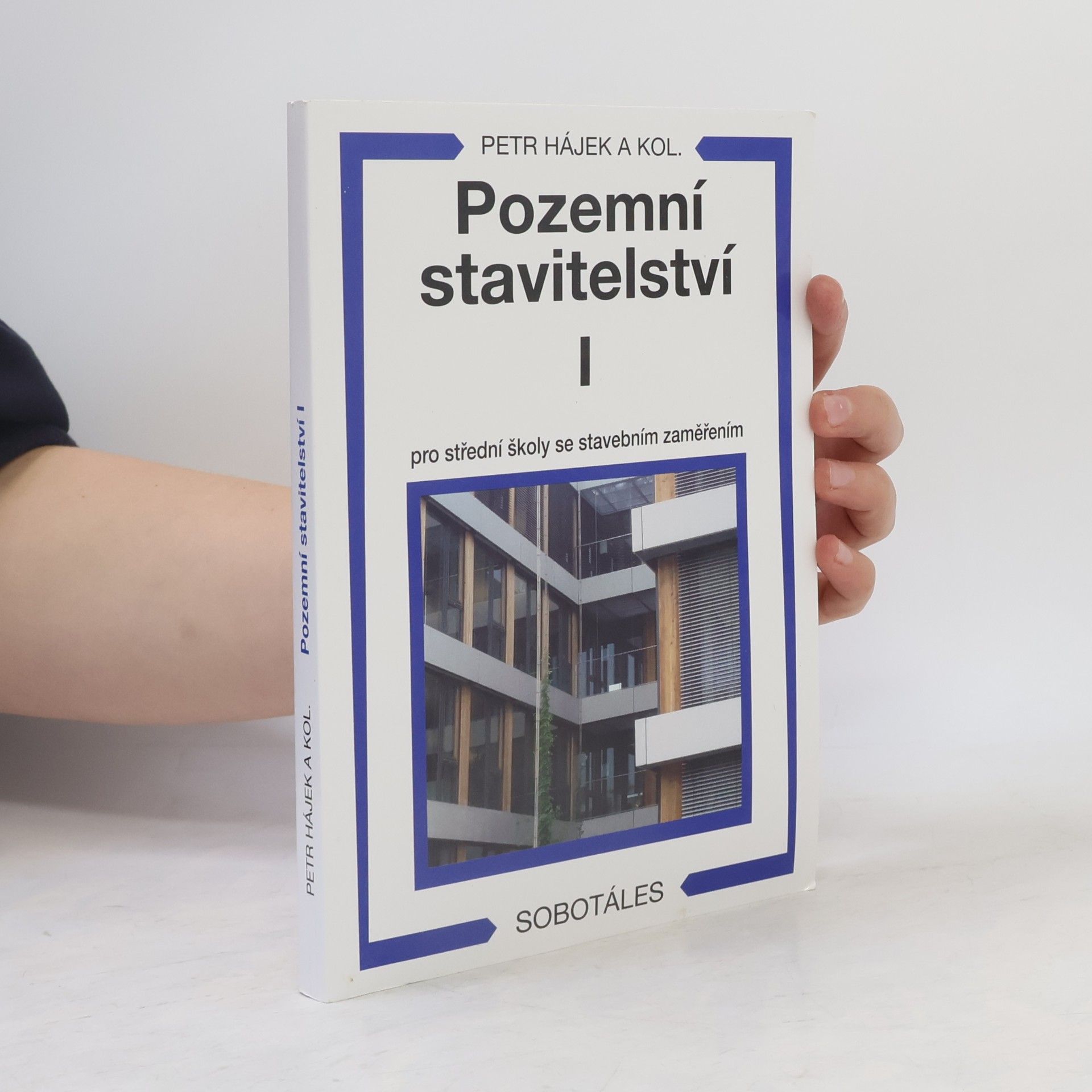 Petr P. Hájek Pozemní stavitelství I. Pro střední školy se stavebním zaměřením