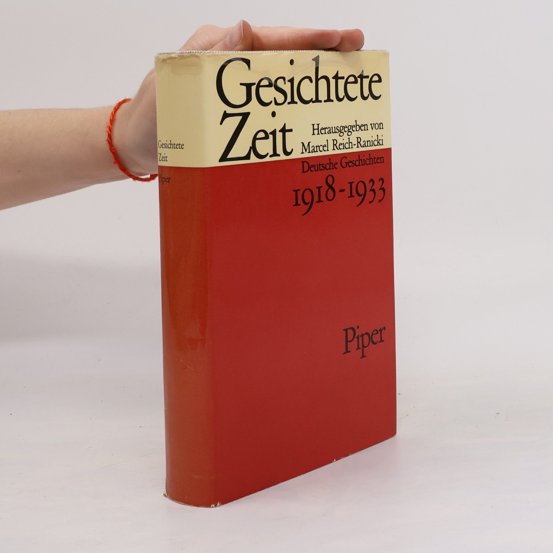 Marcel Reich Ranicki Gesichtete Zeit. Deutsche Geschichten 1918-1933
