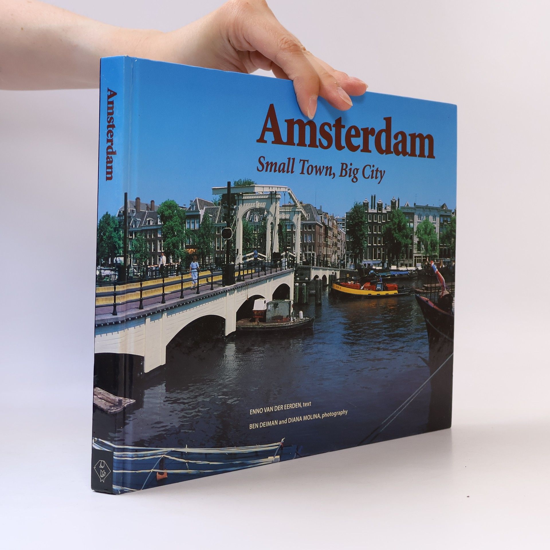 Enno van der Eeerden Amsterdam. Small Town, Big City
