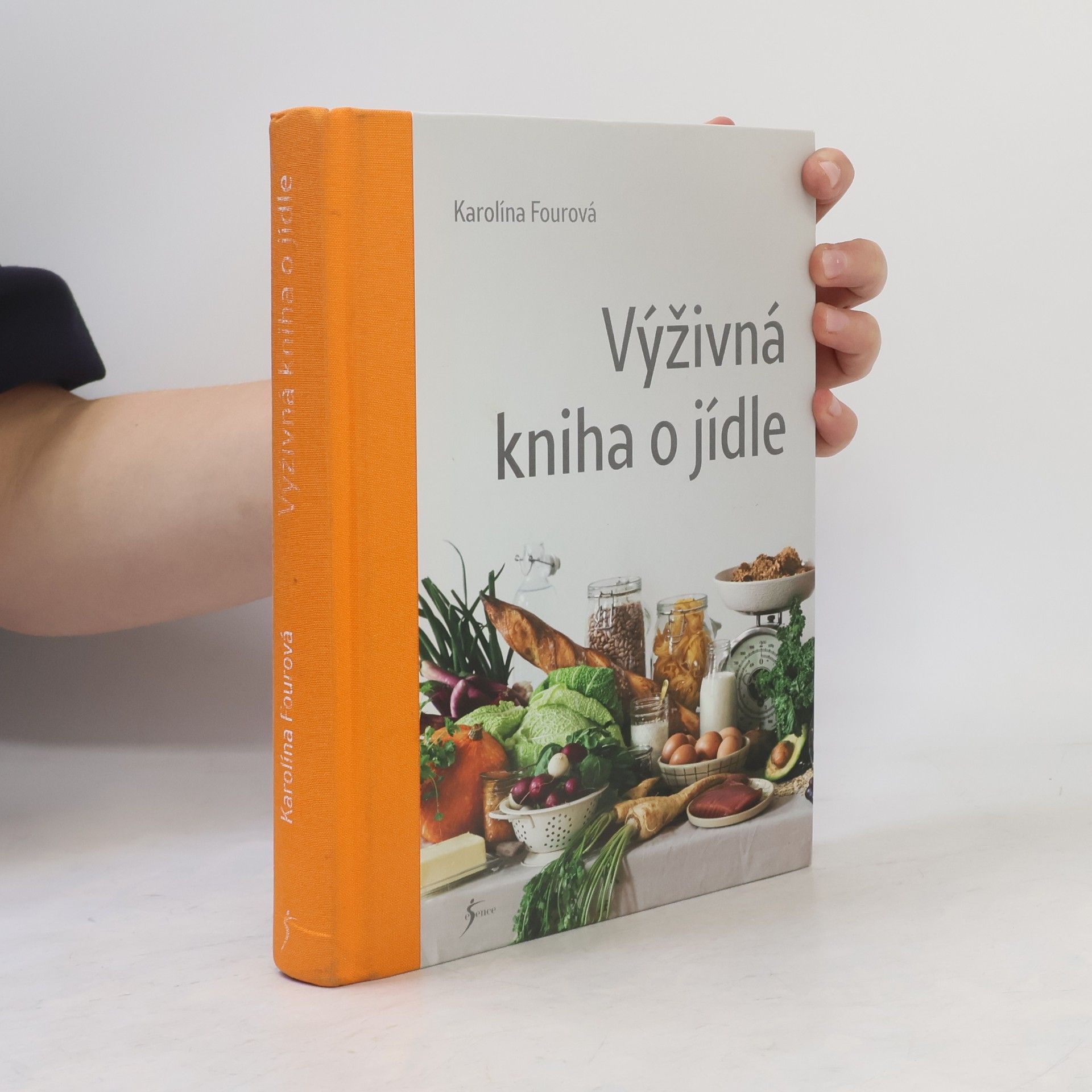Karolína Fourová Výživná kniha o jídle
