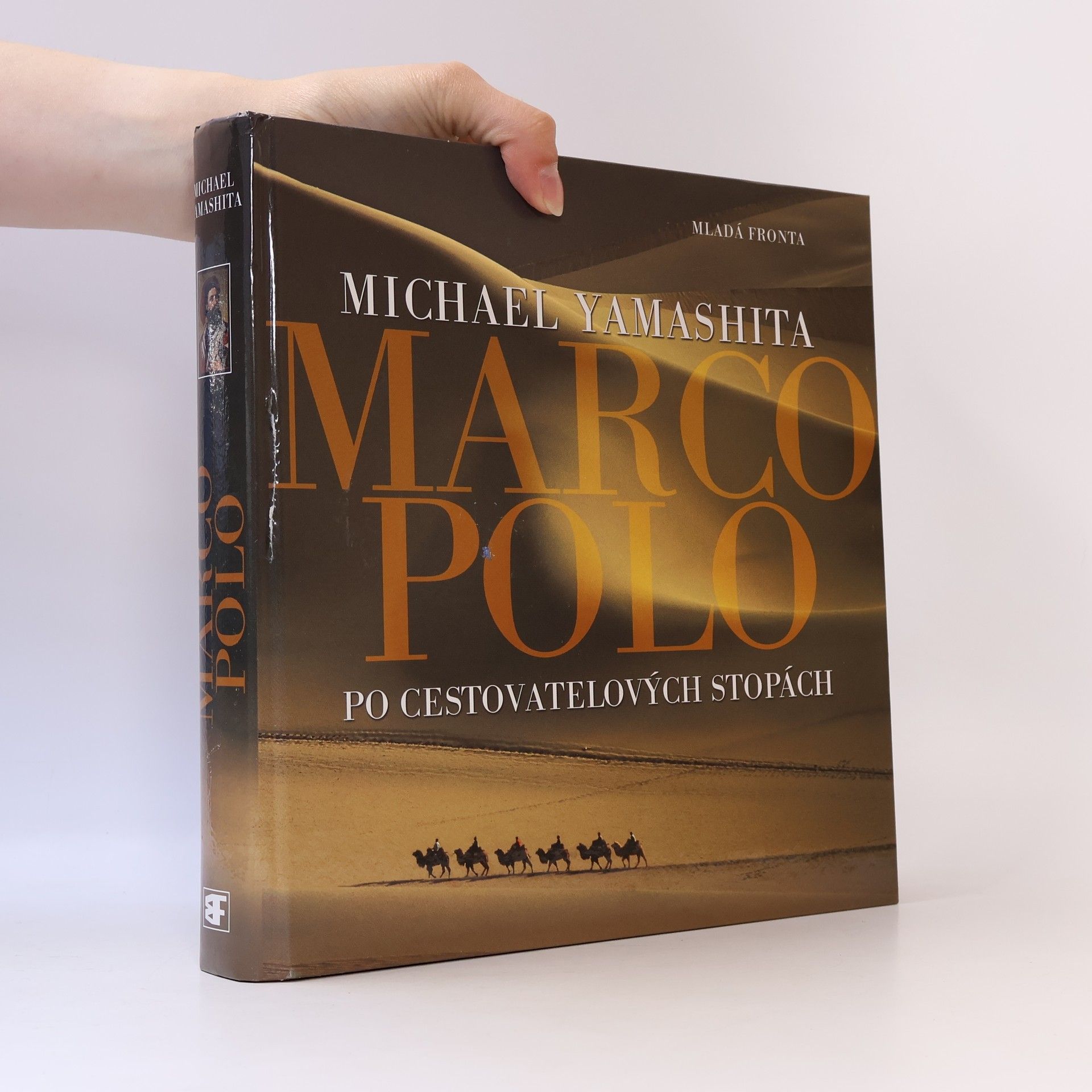 Michael Yamashita Marco Polo : po cestovatelových stopách