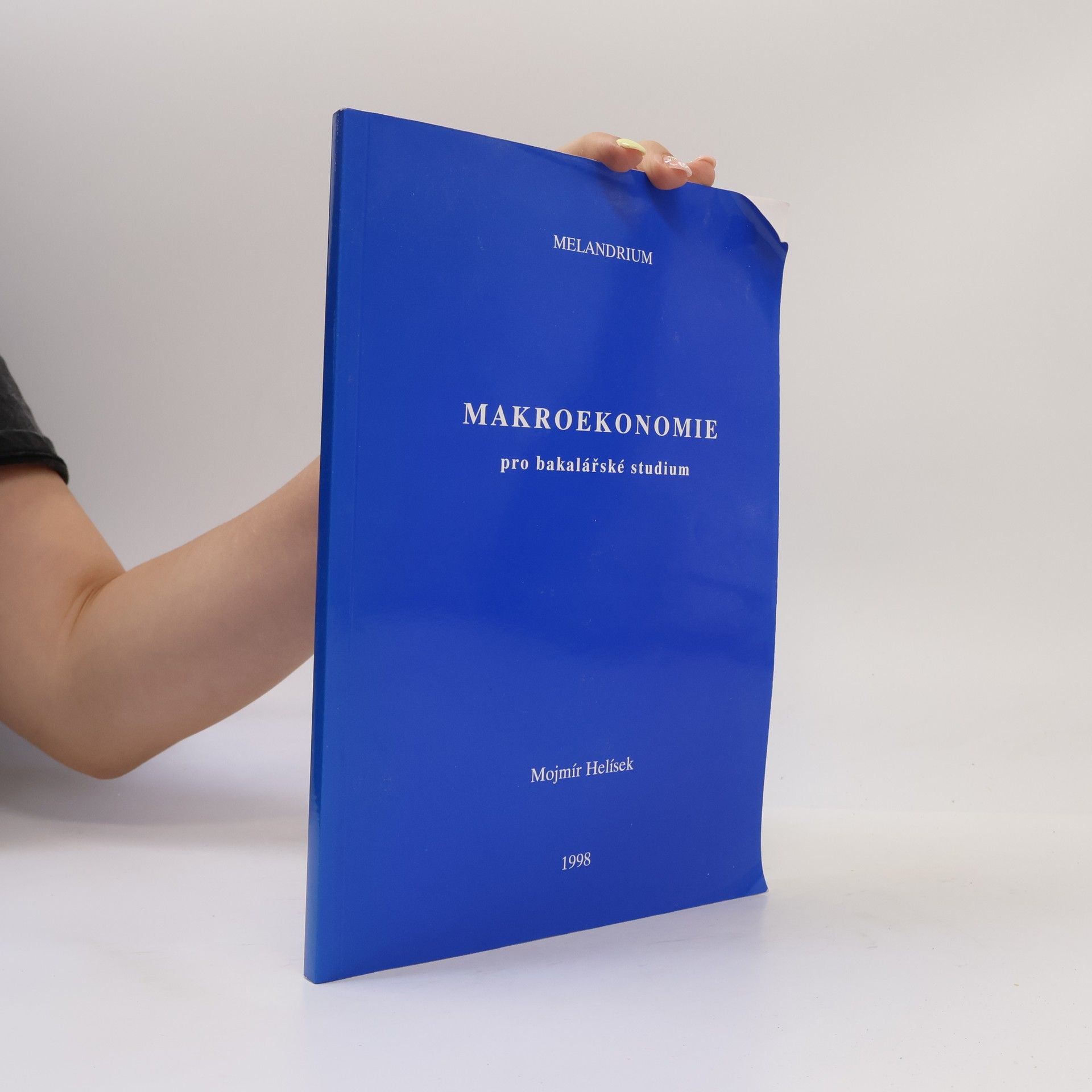 Mojmír Helísek Makroekonomie pro bakalářské studium