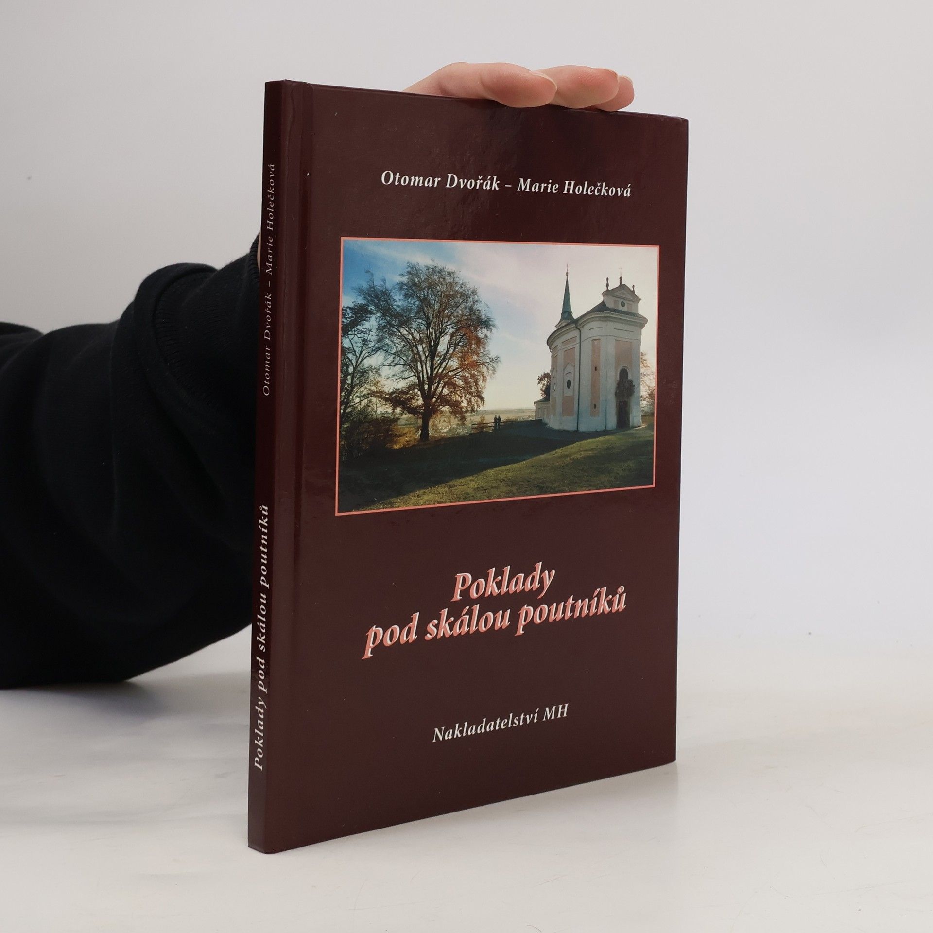 Otomar Dvořák Poklady pod skálou poutníků