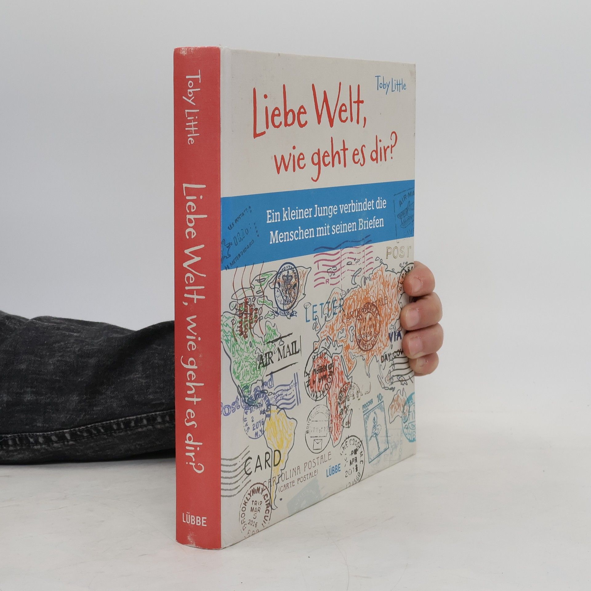 Toby Little Liebe Welt, wie geht es dir?