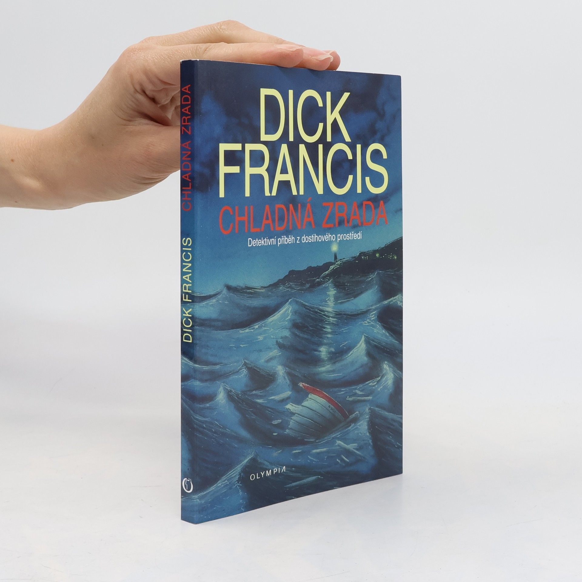Dick Francis Chladná zrada