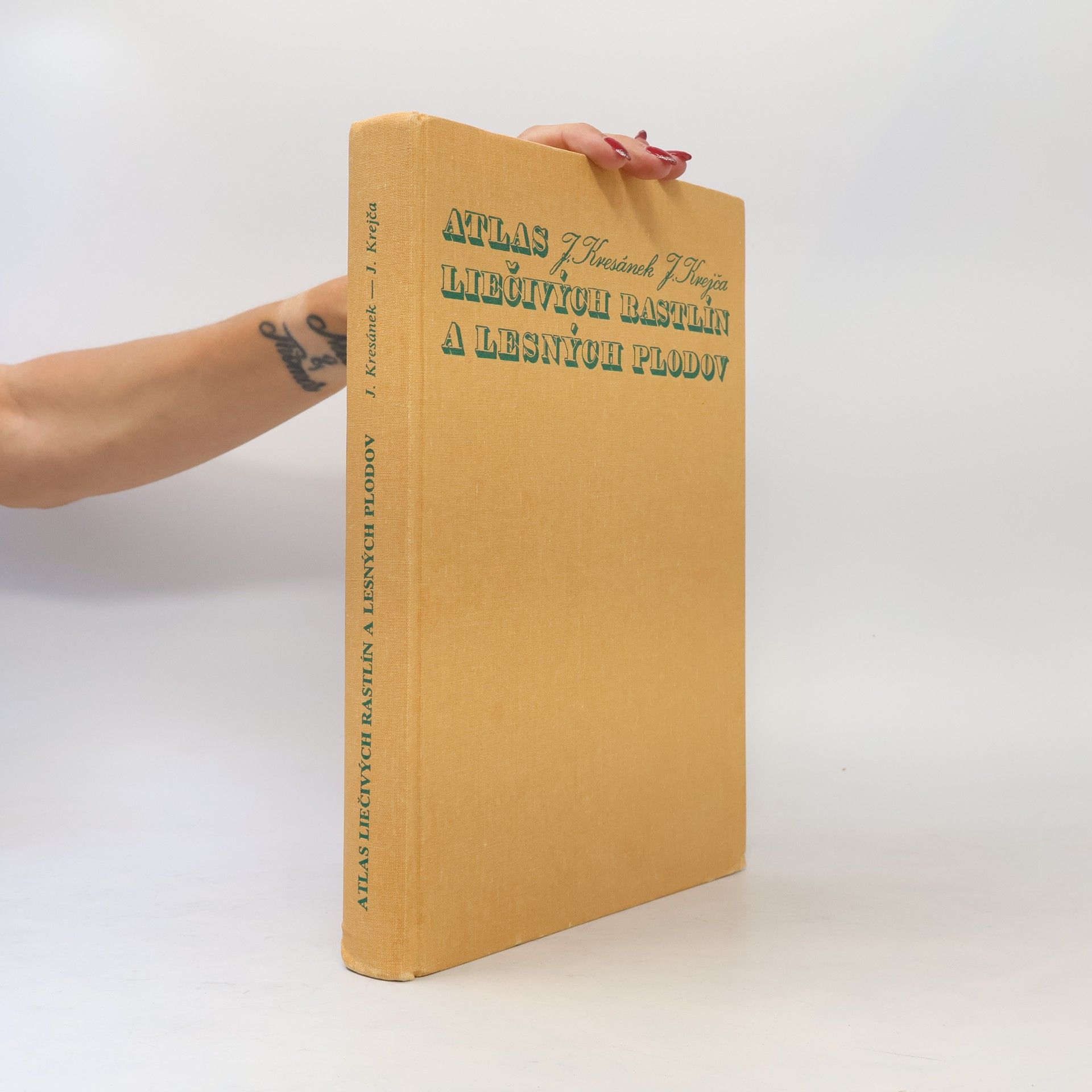 Jaroslav Kresánek Atlas liečivých rastlín a lesných plodov