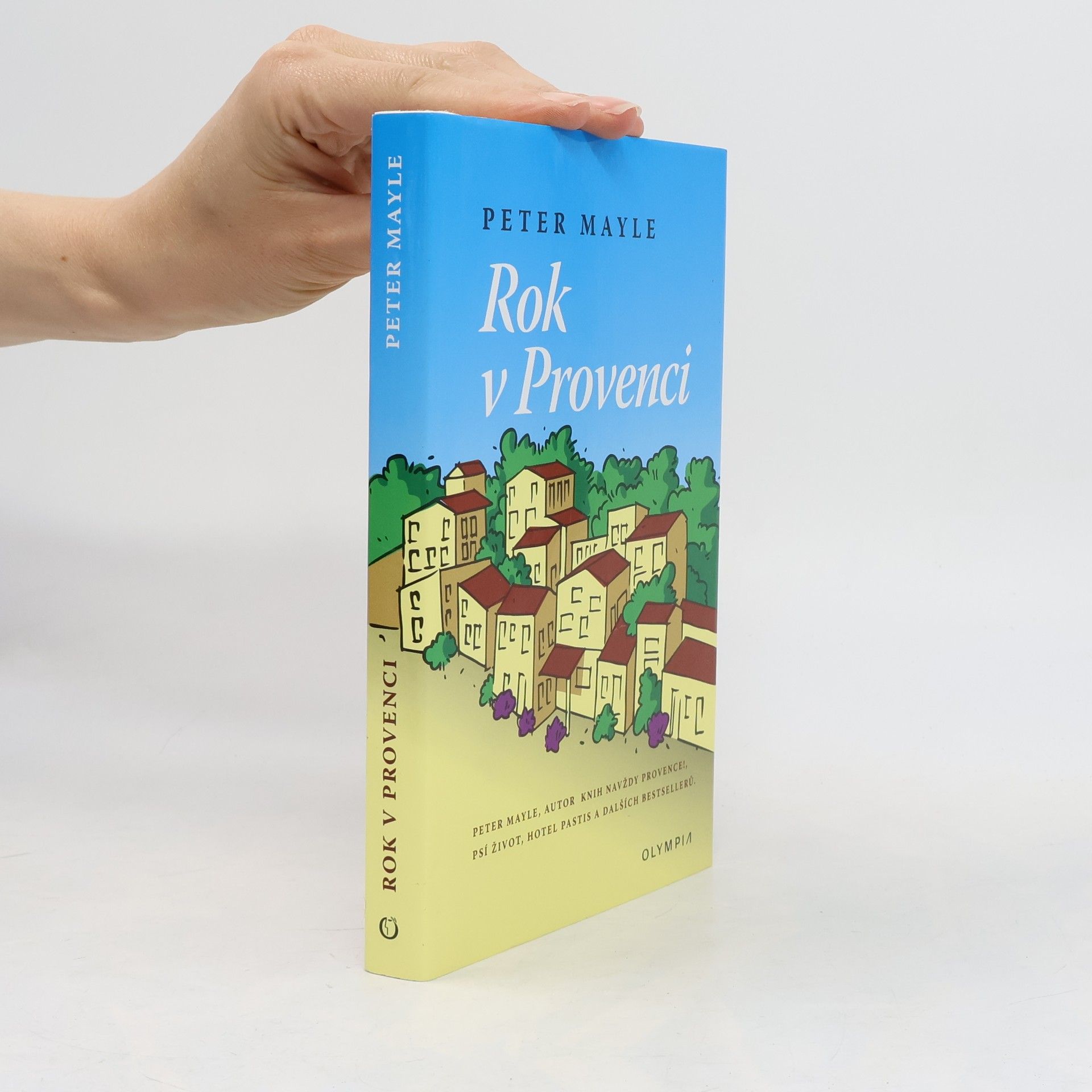 Peter Mayle Rok v Provenci