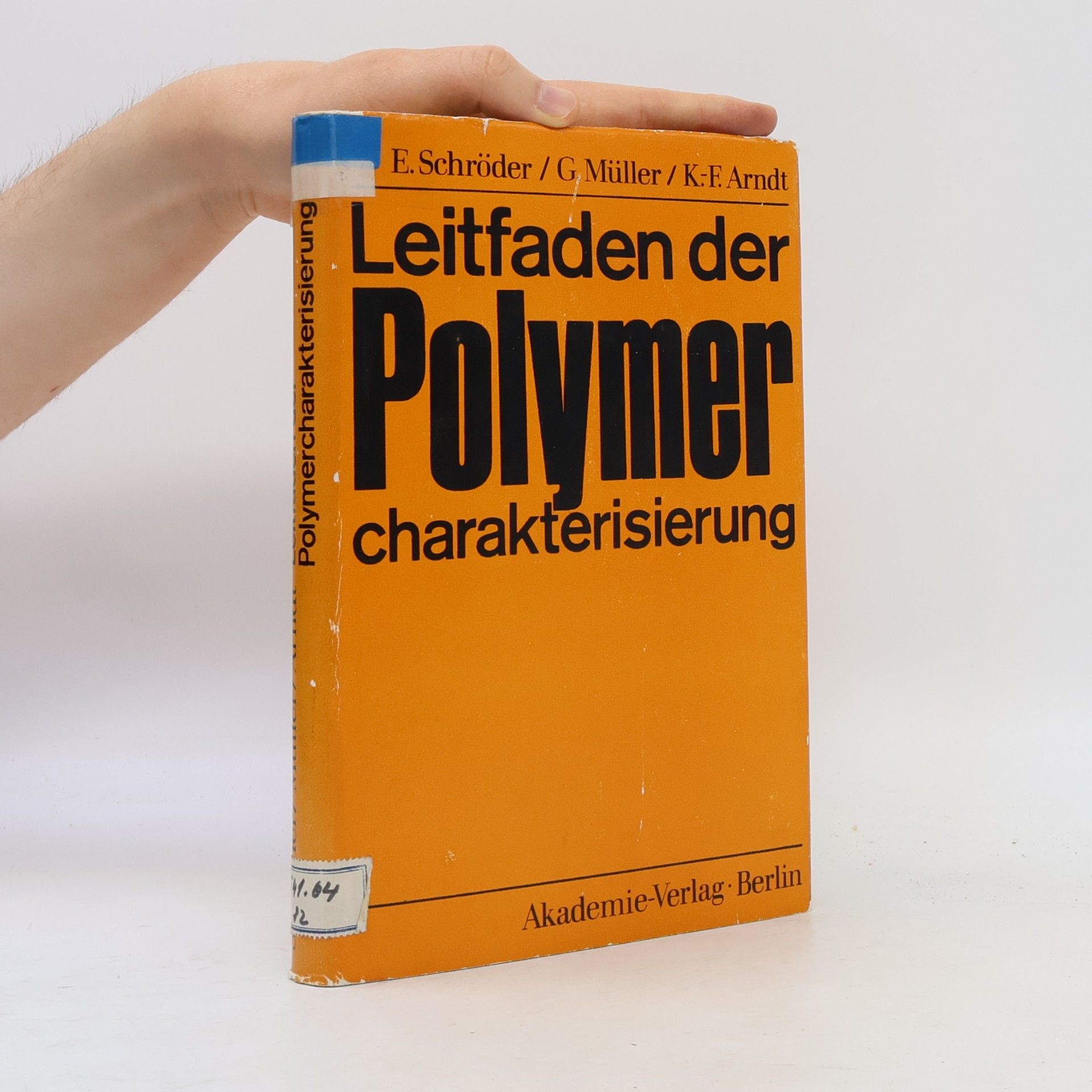 Karl-Friedrich Arndt Leitfaden der Polymercharakterisierung