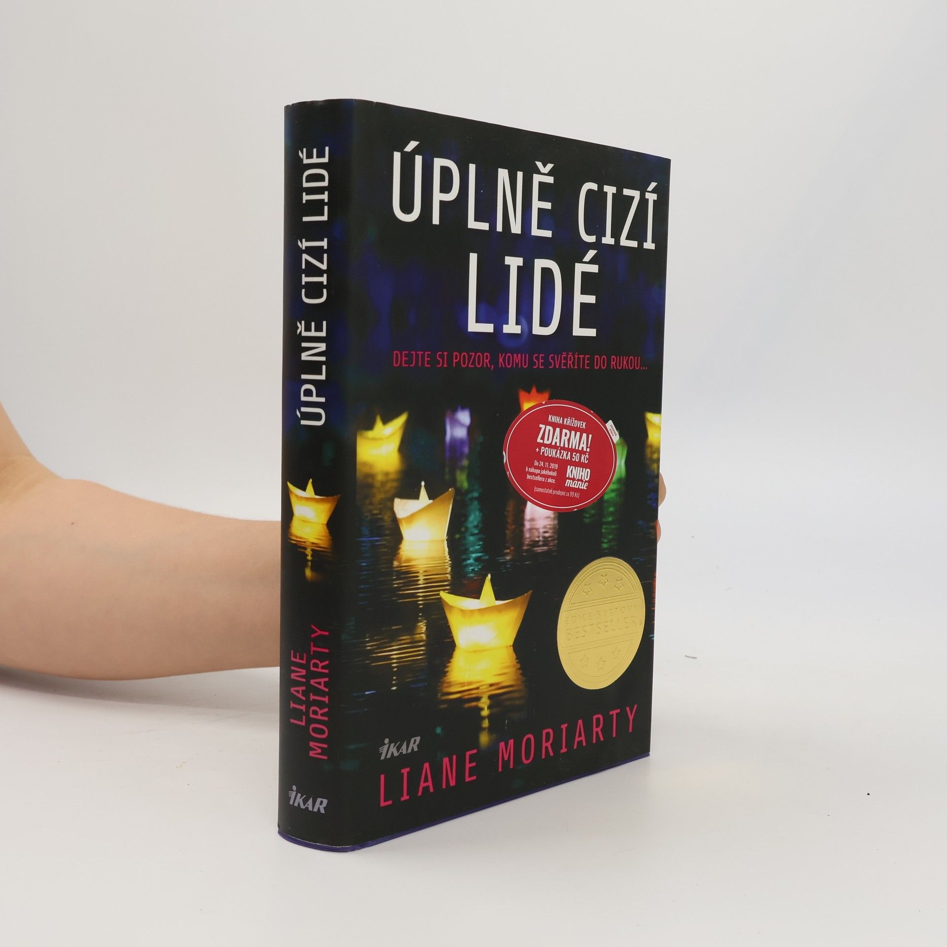 Liane Moriarty Úplně cizí lidé