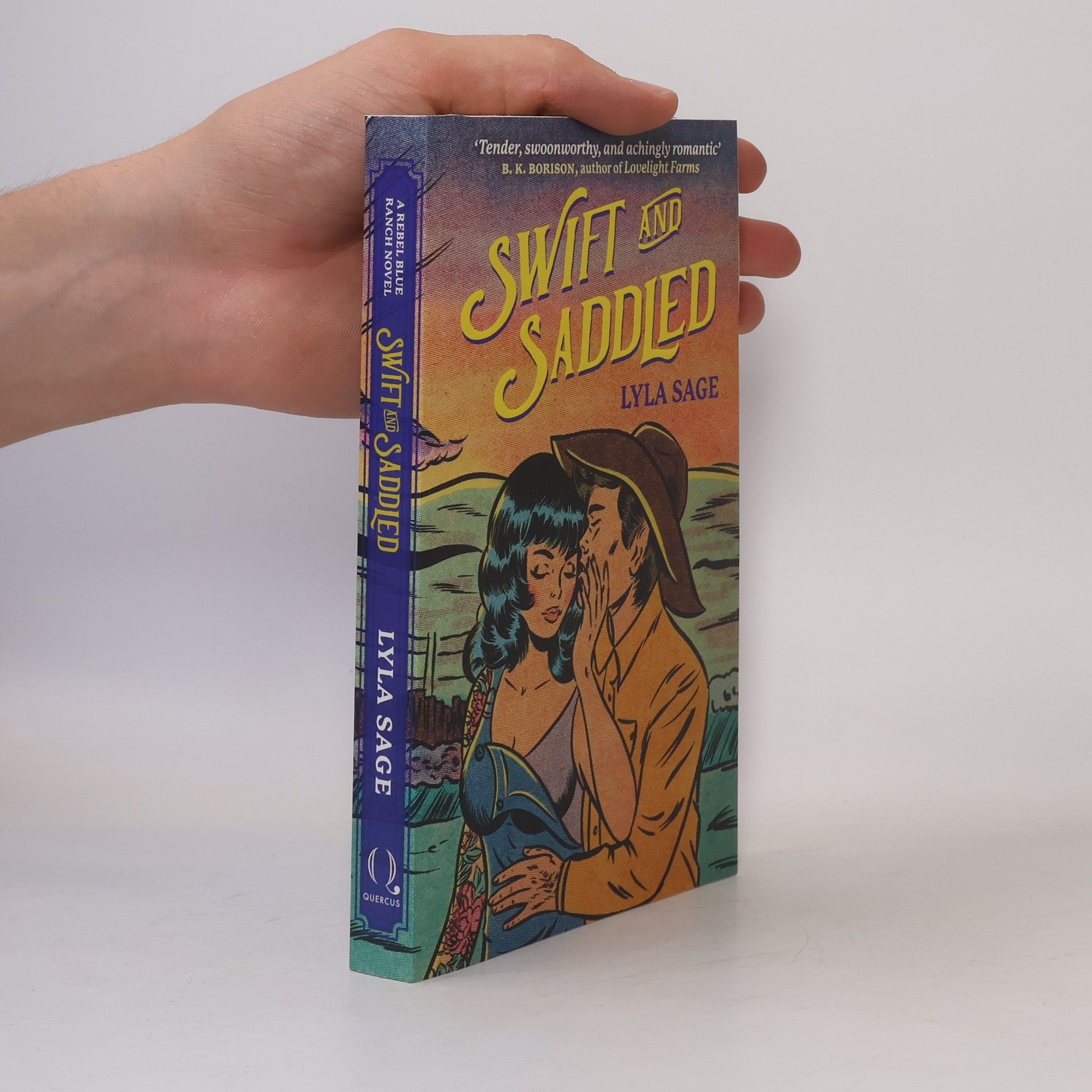Lyla Sage Swift and Saddled: A sweet and steamy forced proximity romance from the author of TikTok sensation DONE AND DUSTED!