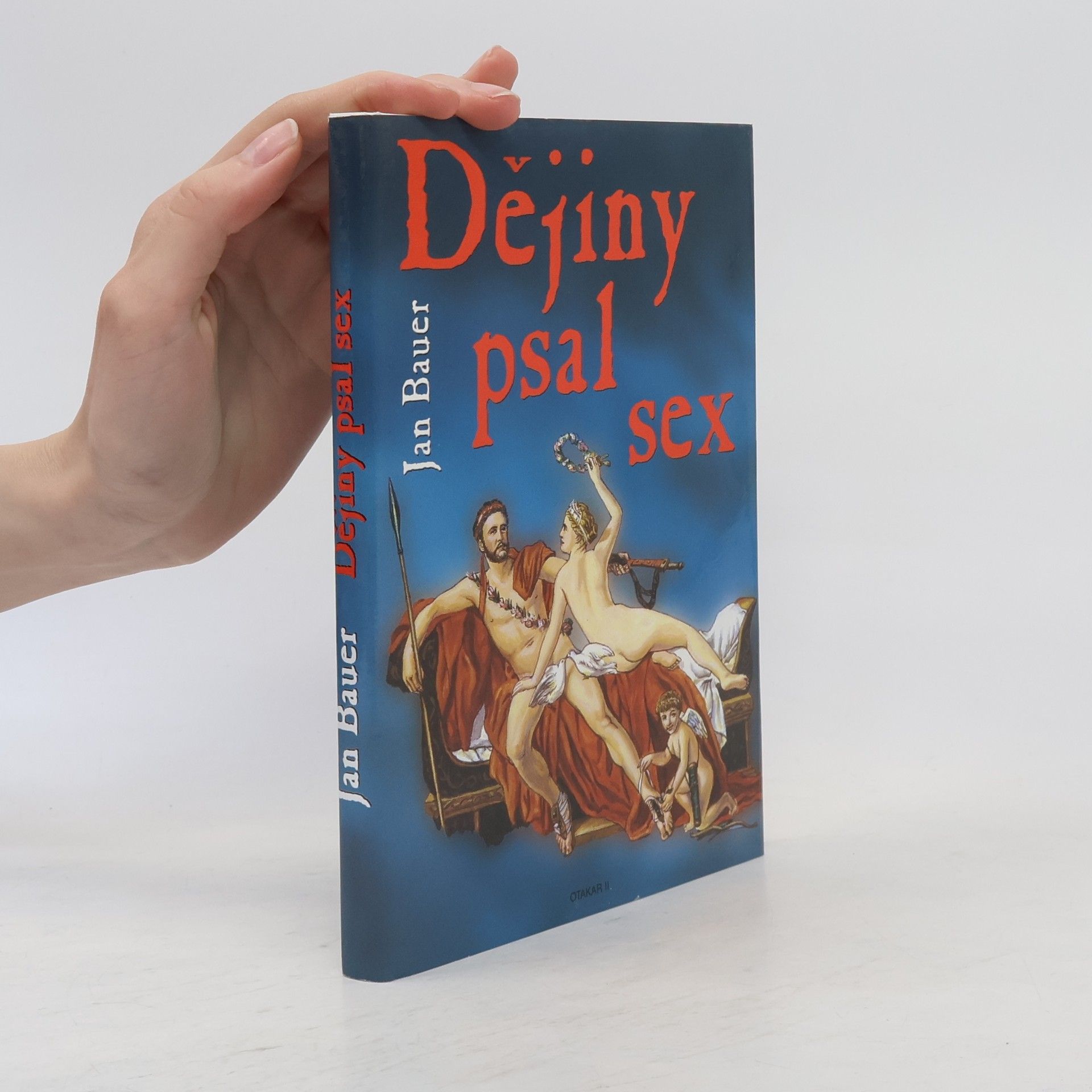 Jan Bauer Dějiny psal sex
