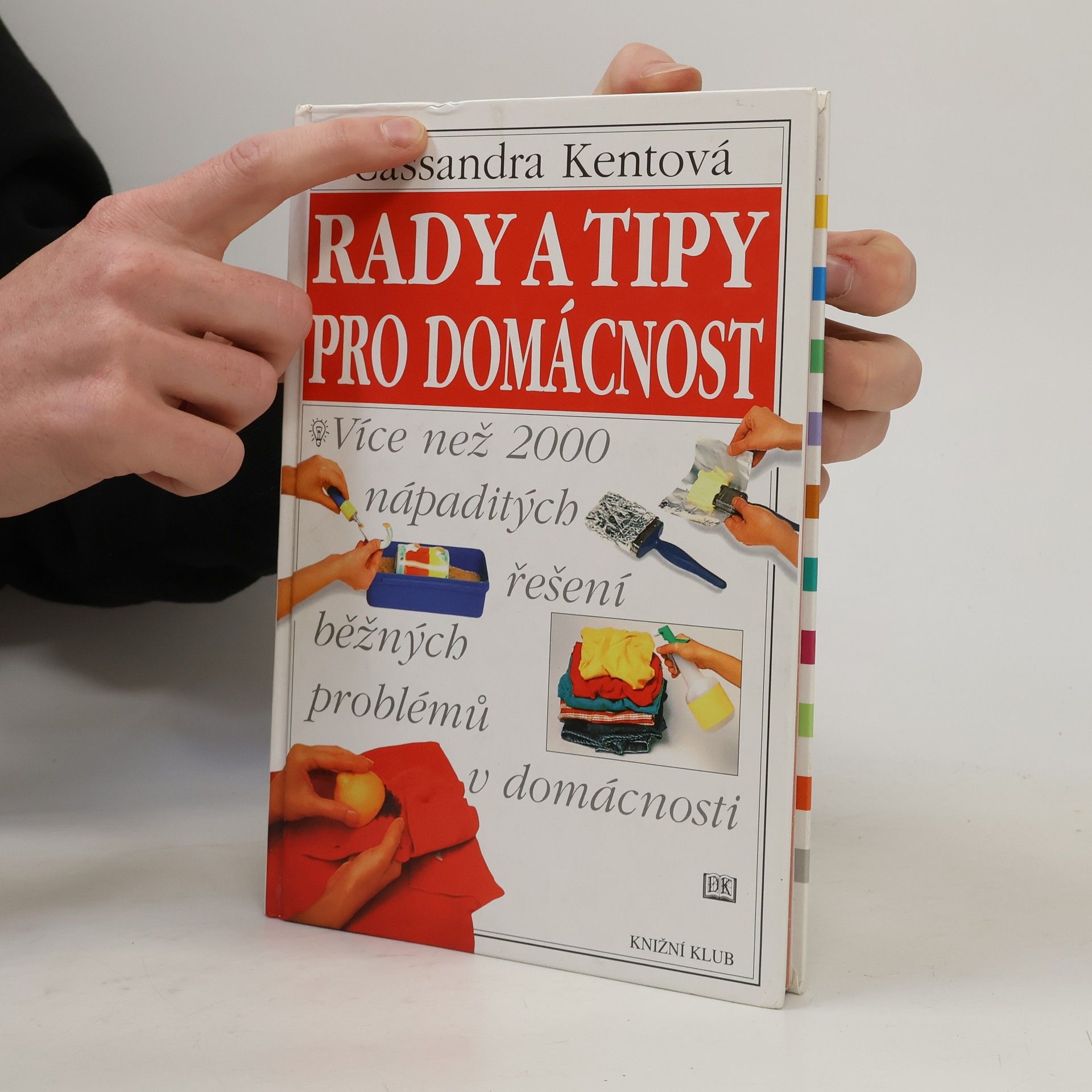 Cassandra Kent Rady a tipy pro domácnost
