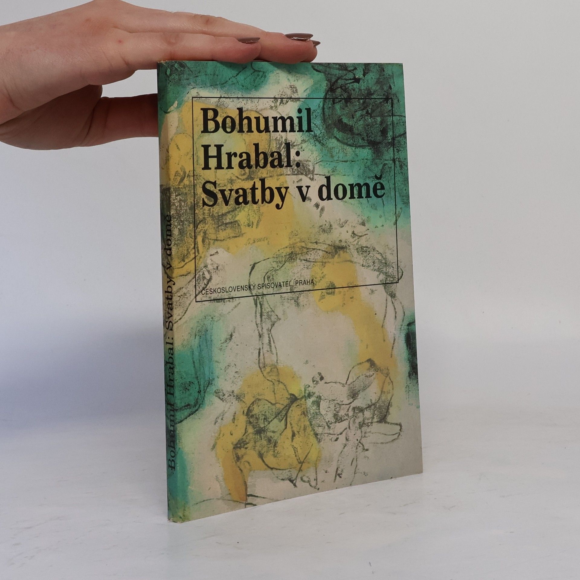 Bohumil Hrabal Svatby v domě. Dívčí románek. 1. díl trilogie